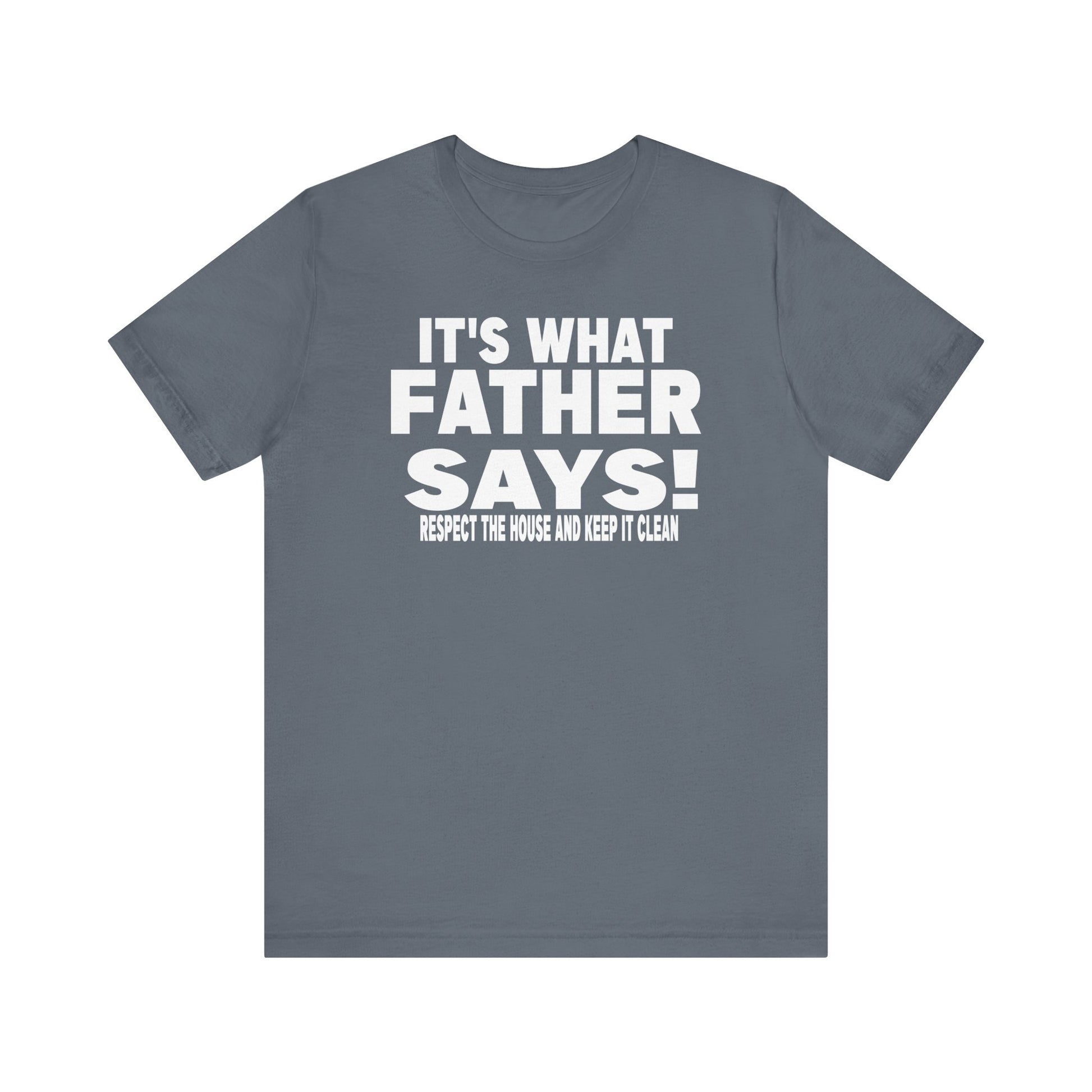 It's what father says
