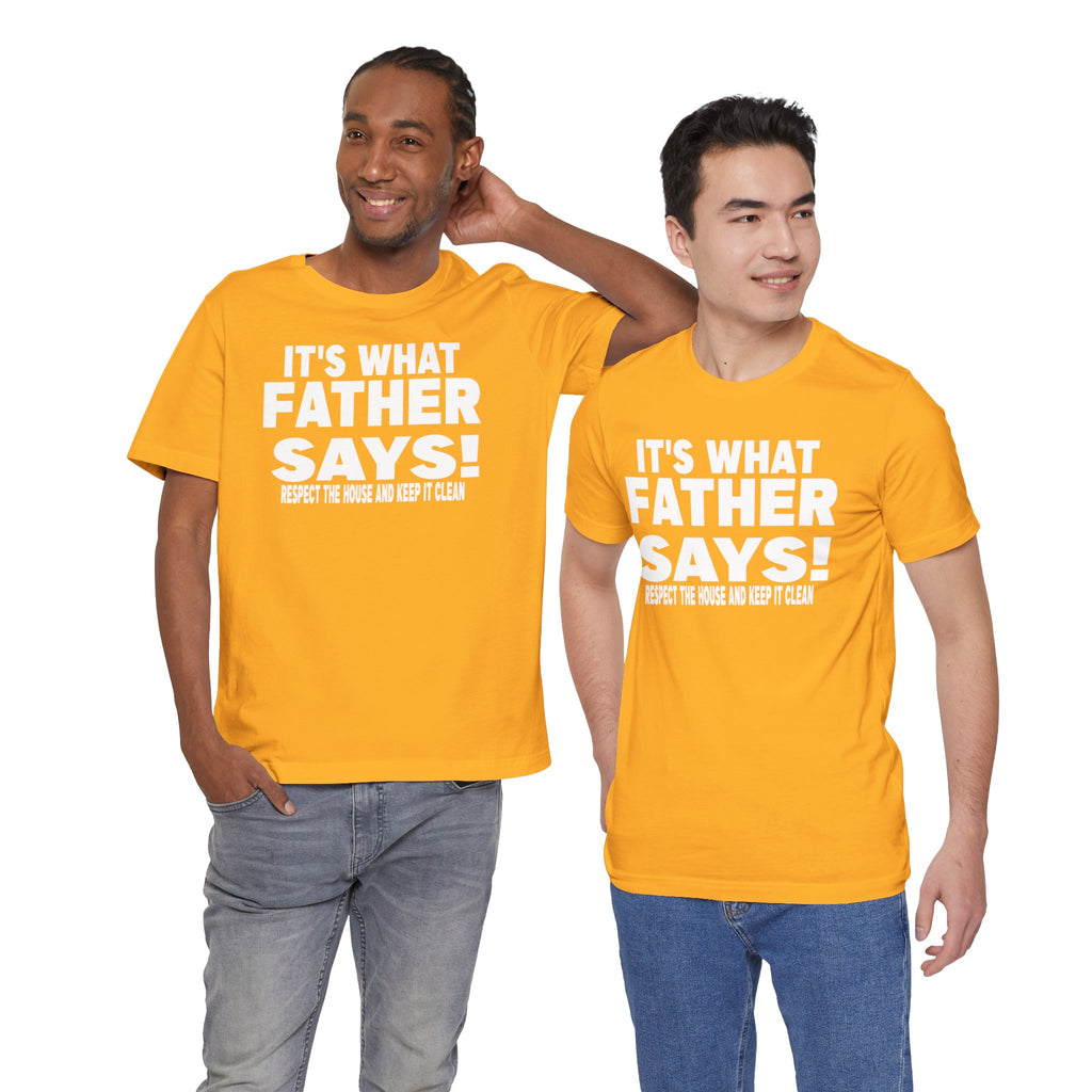 It's what father says