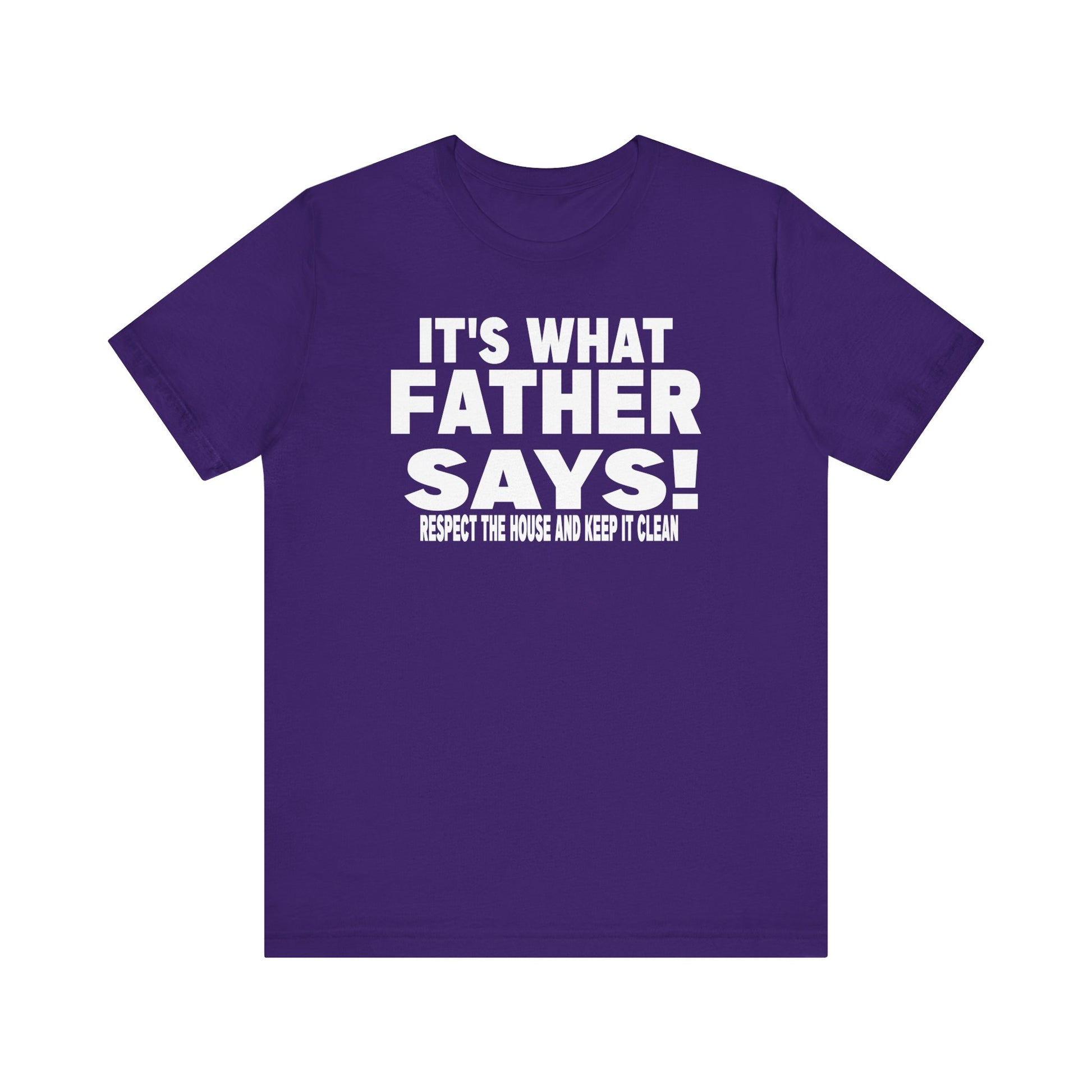 It's what father says