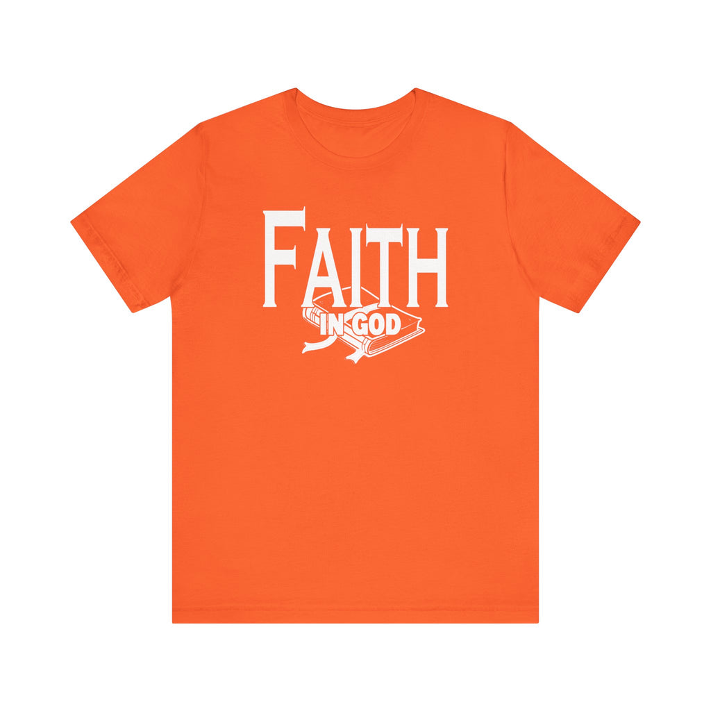 Faith in god Tee