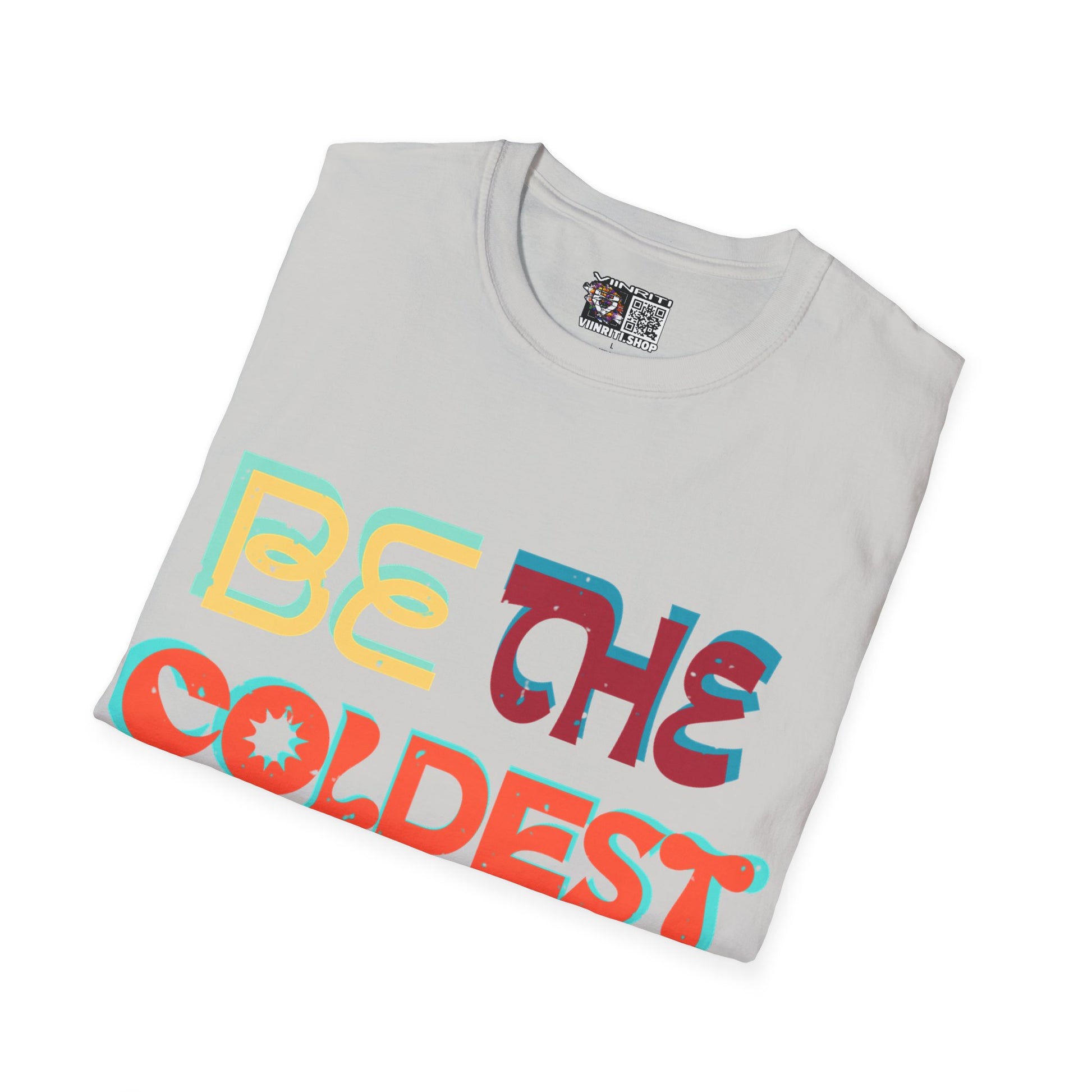 "Be the Coldest Version of You" Inspirational Graphic Tee