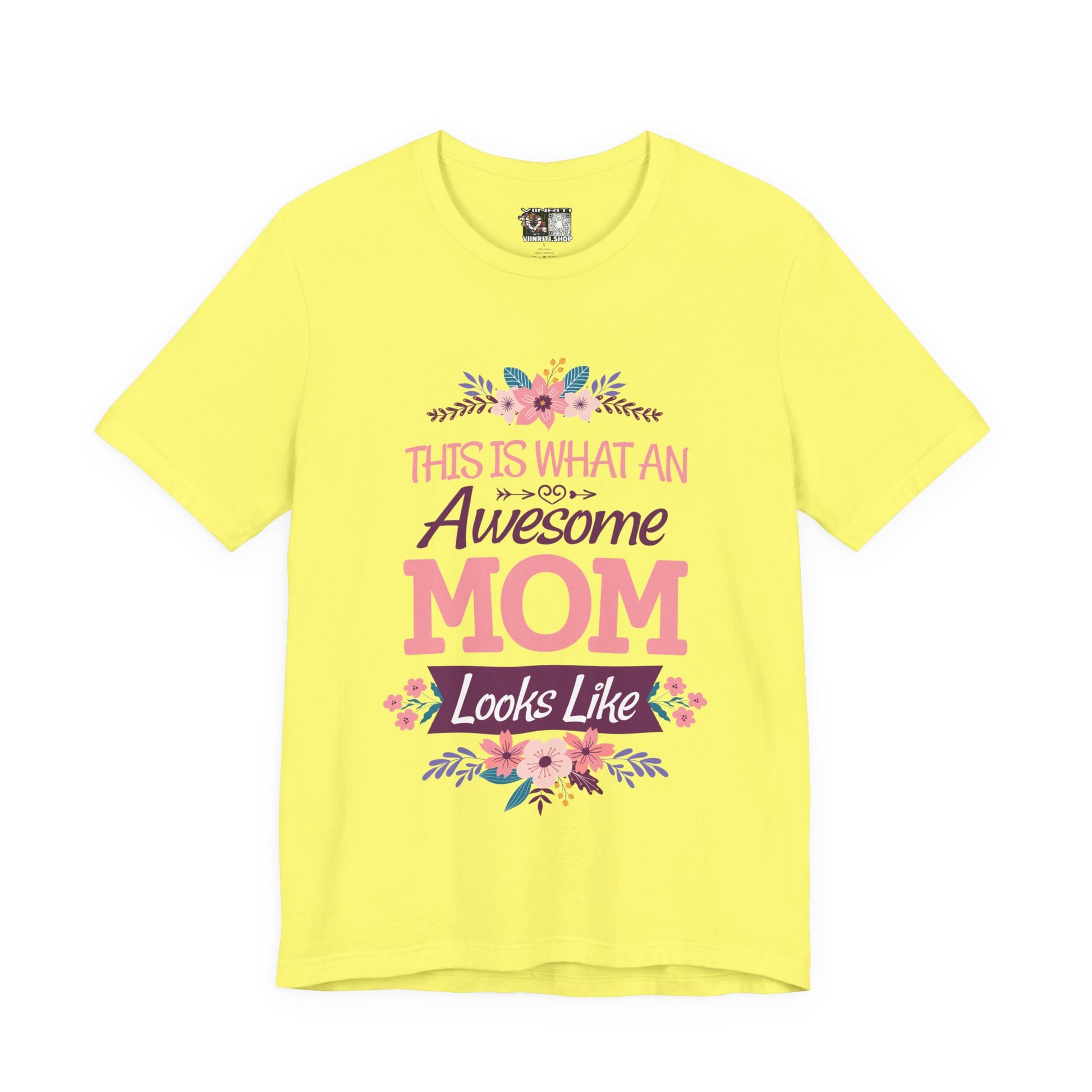 Awesome Mom T-Shirt — "This Is What An Awesome Mom Looks Like" Floral Tee