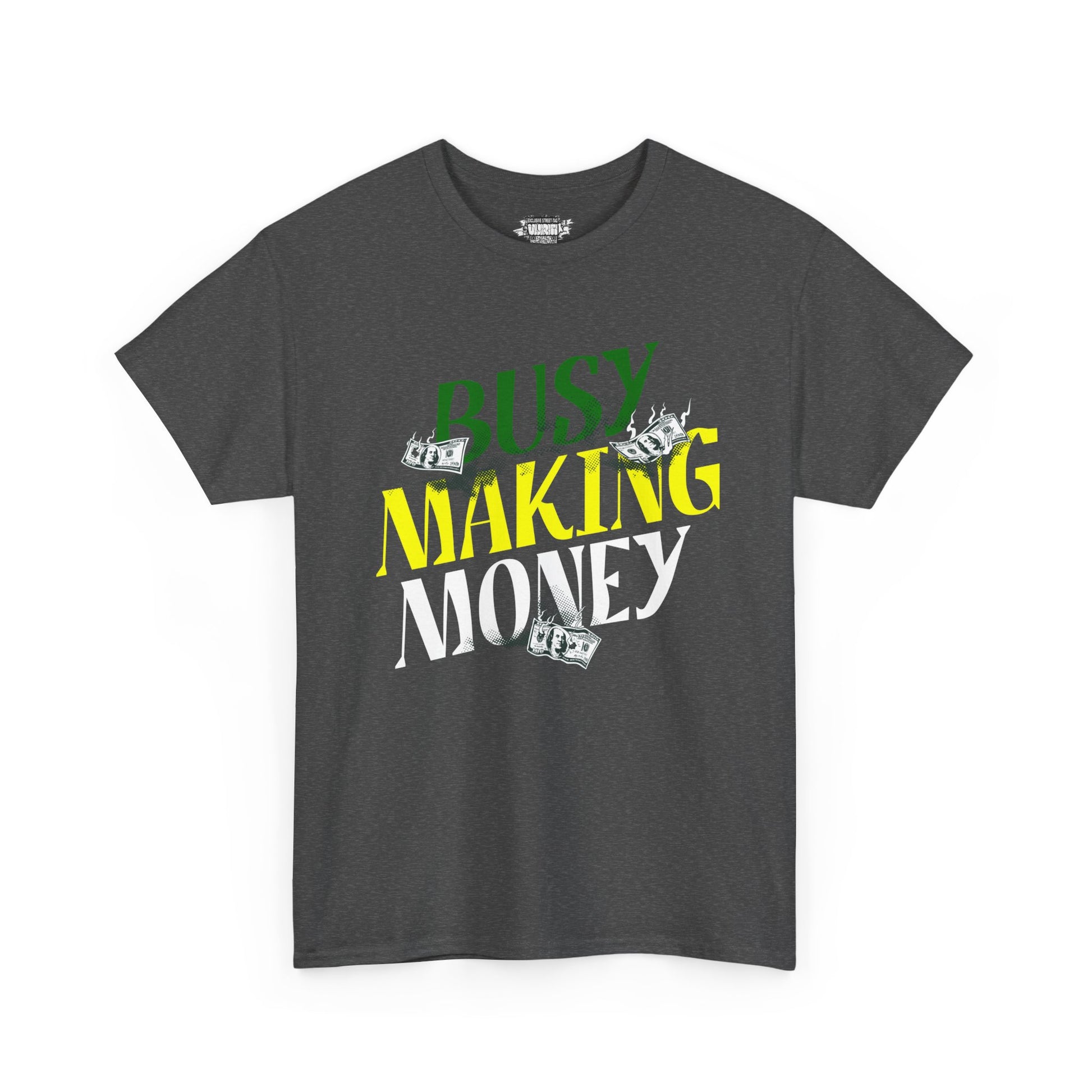 "Busy Making Money Unisex Heavy Cotton Tee, Funny Graphic Tee, Casual Wear, Gift for Hustlers, Entrepreneur Shirt