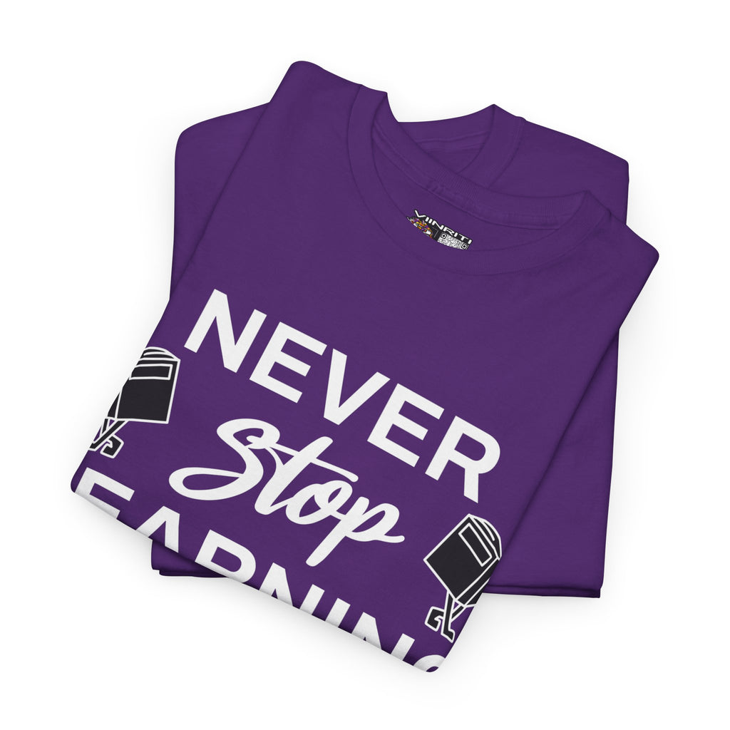 Never Stop Learning T-Shirt — Inspirational Teacher / Student Education Tee