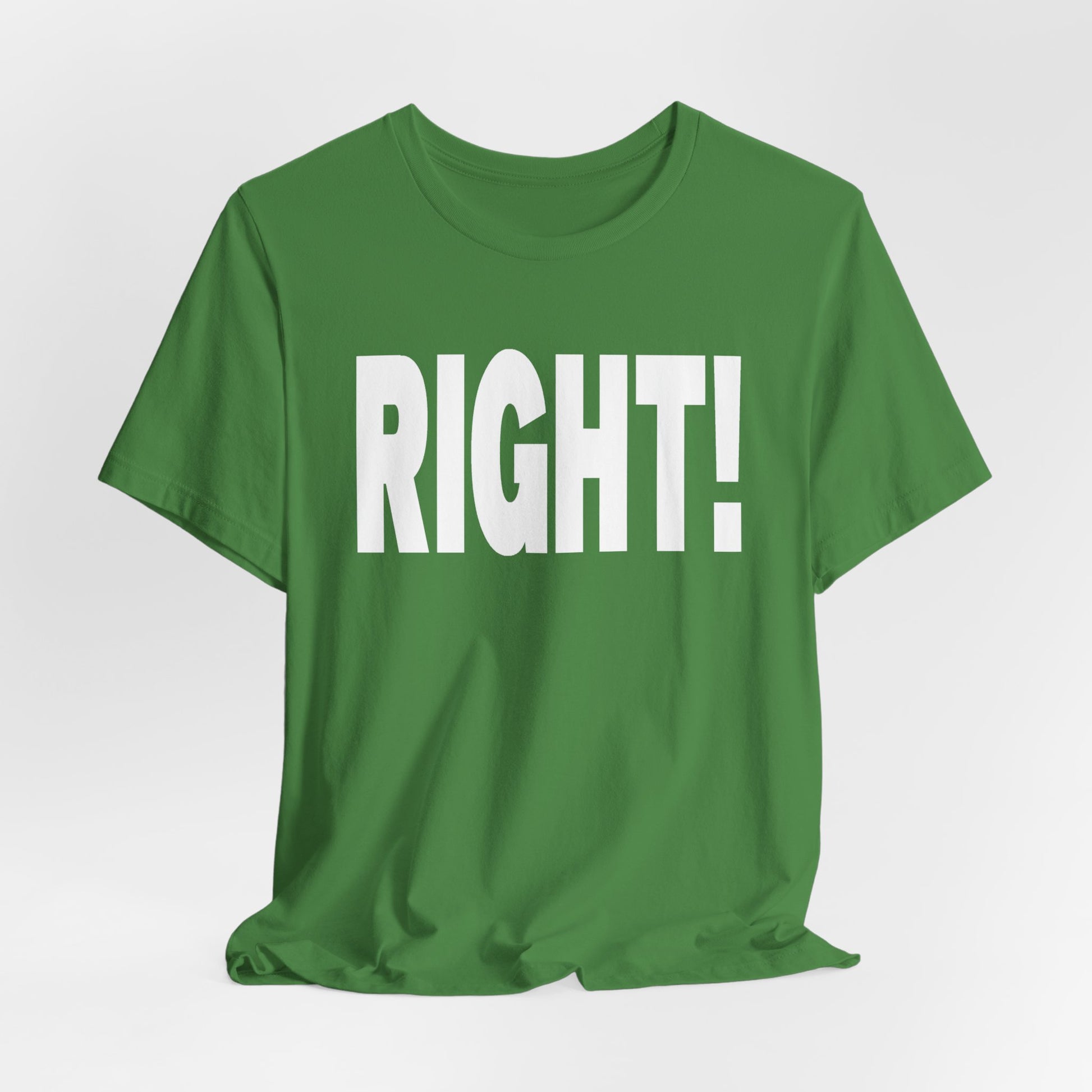Right! Tee