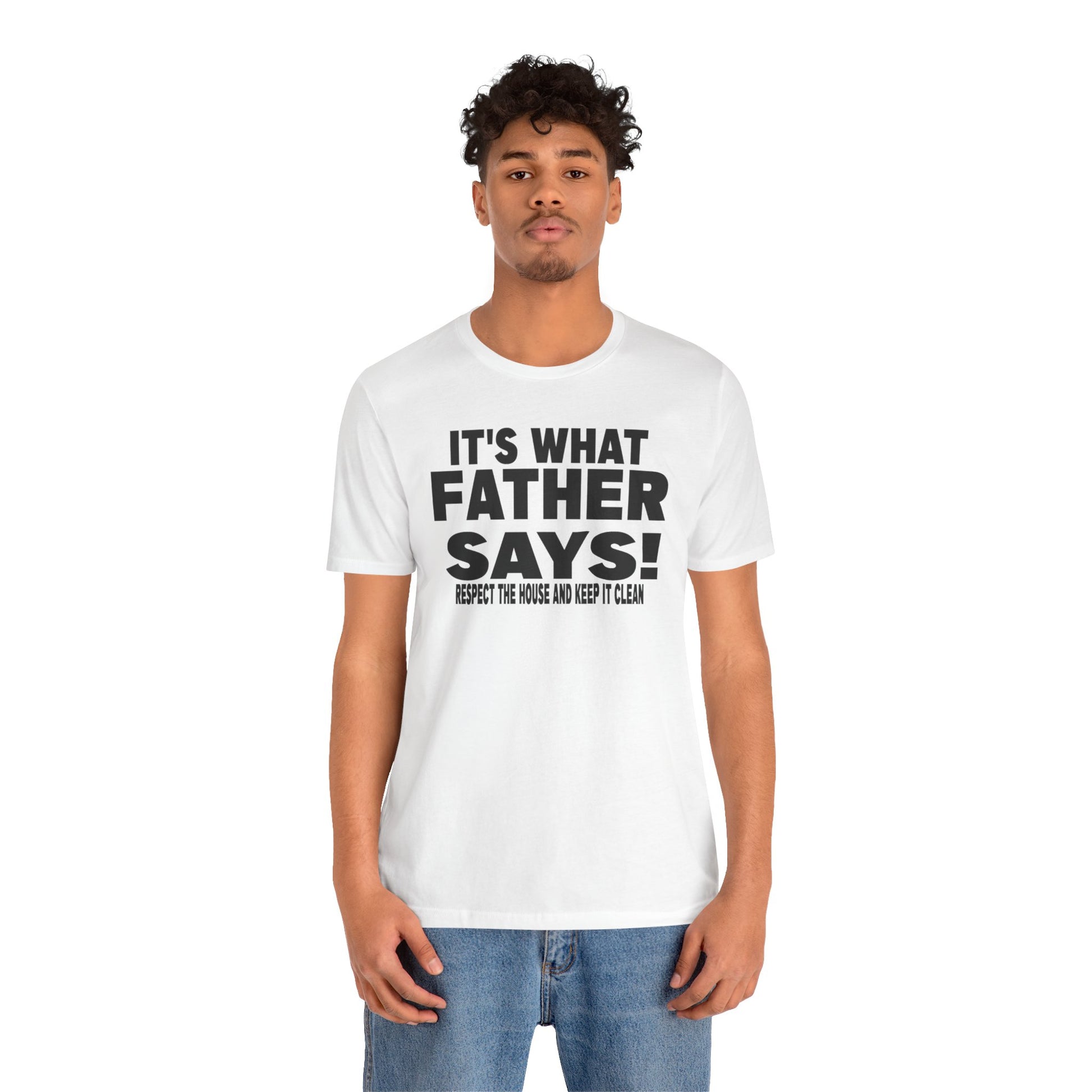 It's what father says