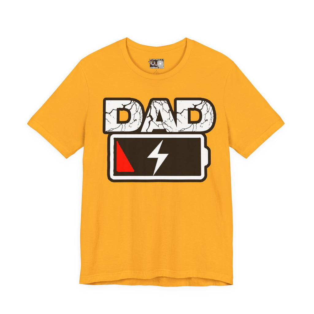 Dad Low Battery T‑Shirt — Funny Father’s Day Exhausted Dad Tee