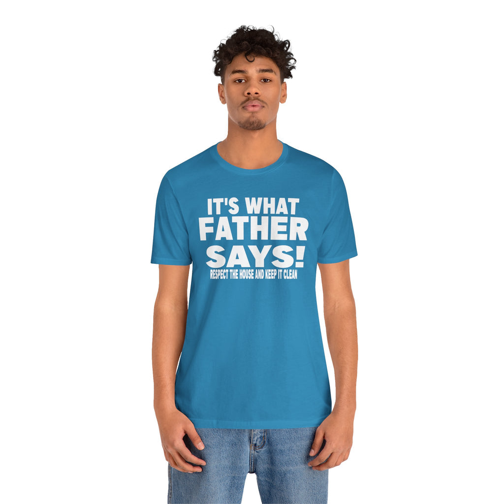 It's what father says