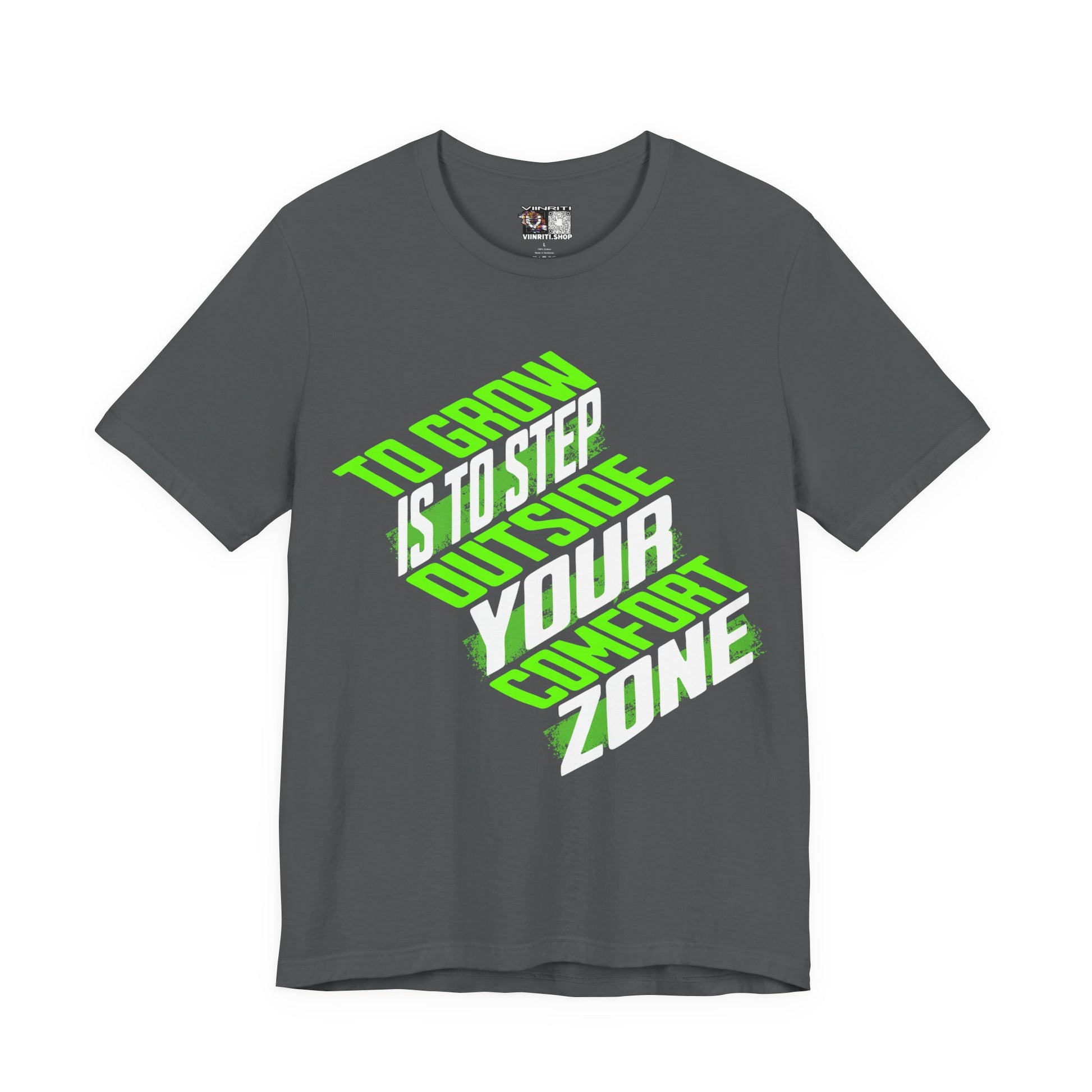 """Motivational Tee — "To Grow Is To Step Outside Your Comfort Zone" Neon Graphic