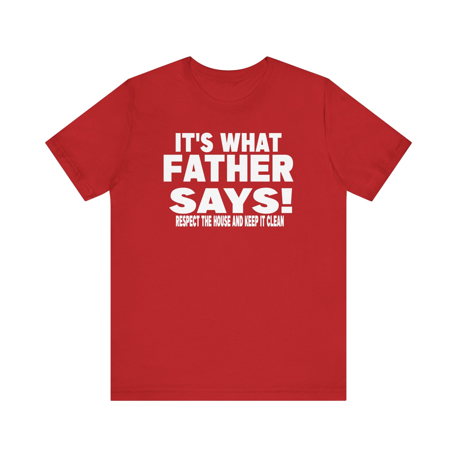 It's what father says