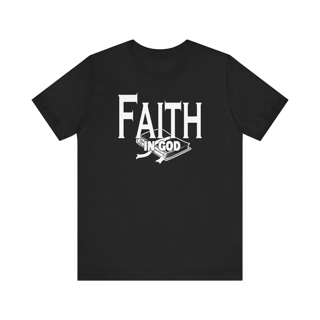 Faith in god Tee