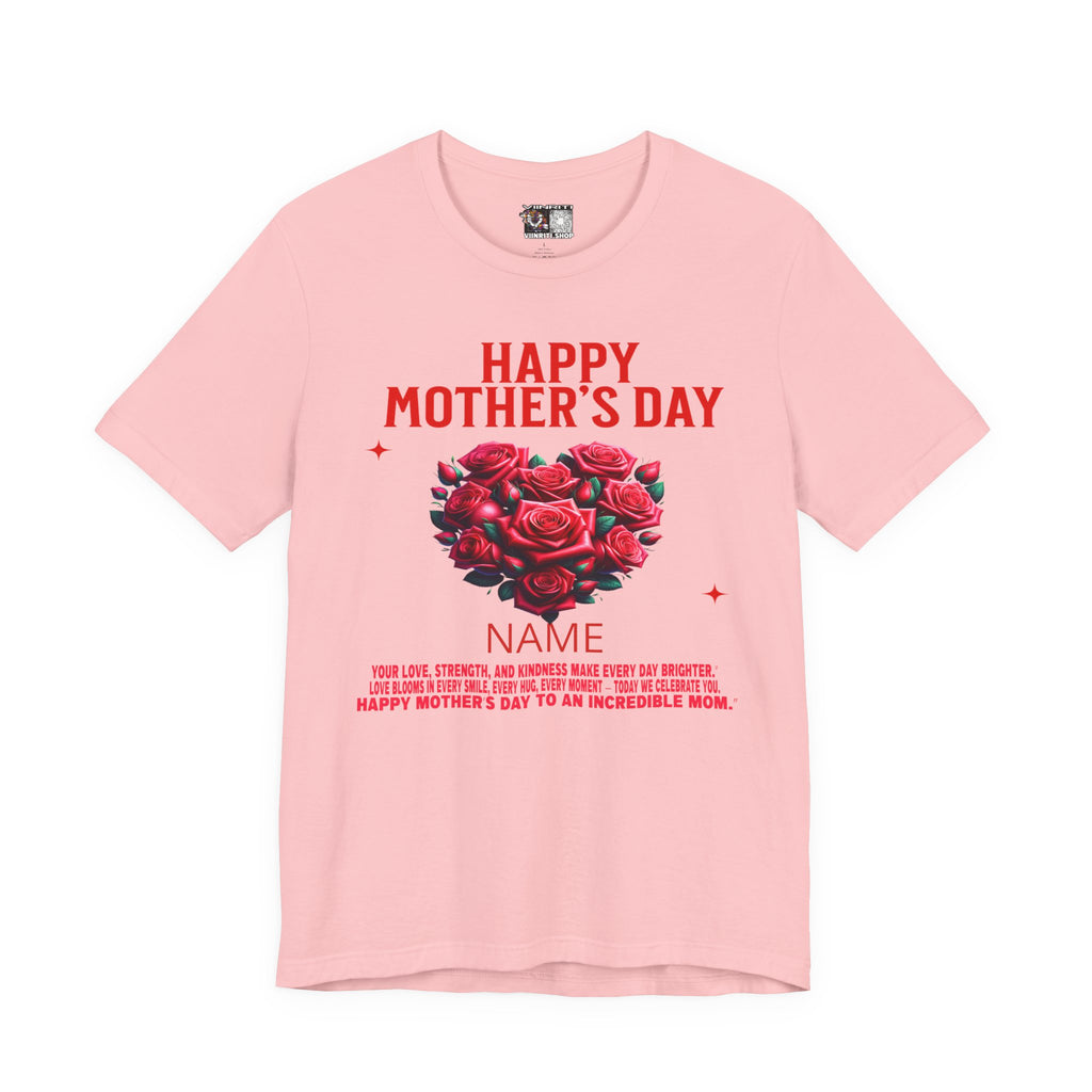 Mother's Day Rose Heart Tee — Personalized "Happy Mother's Day" Shirt