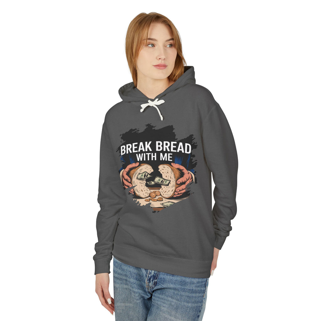 Break Bread With Me Hoodie — Cozy Bread Lovers Graphic Hoodie