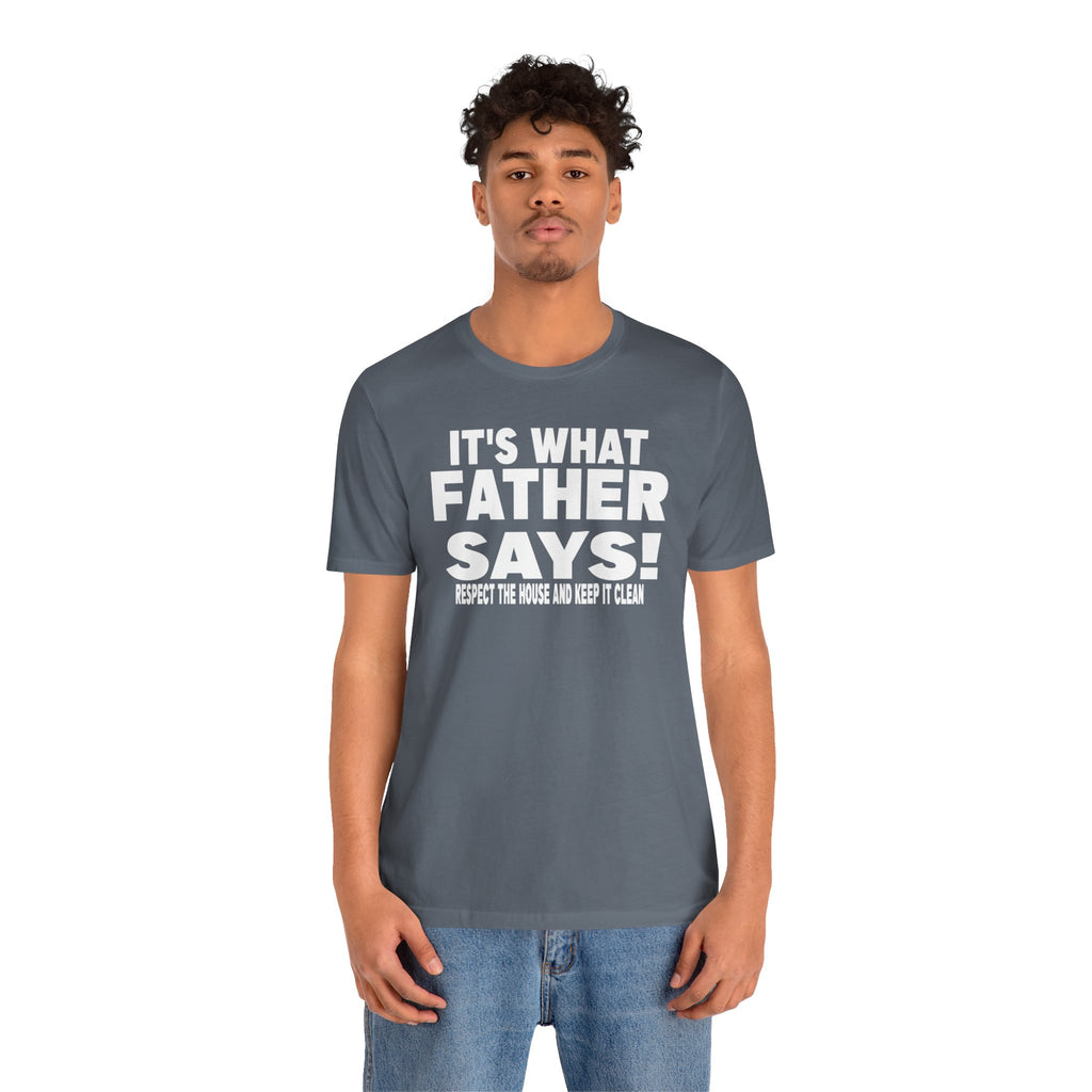 It's what father says