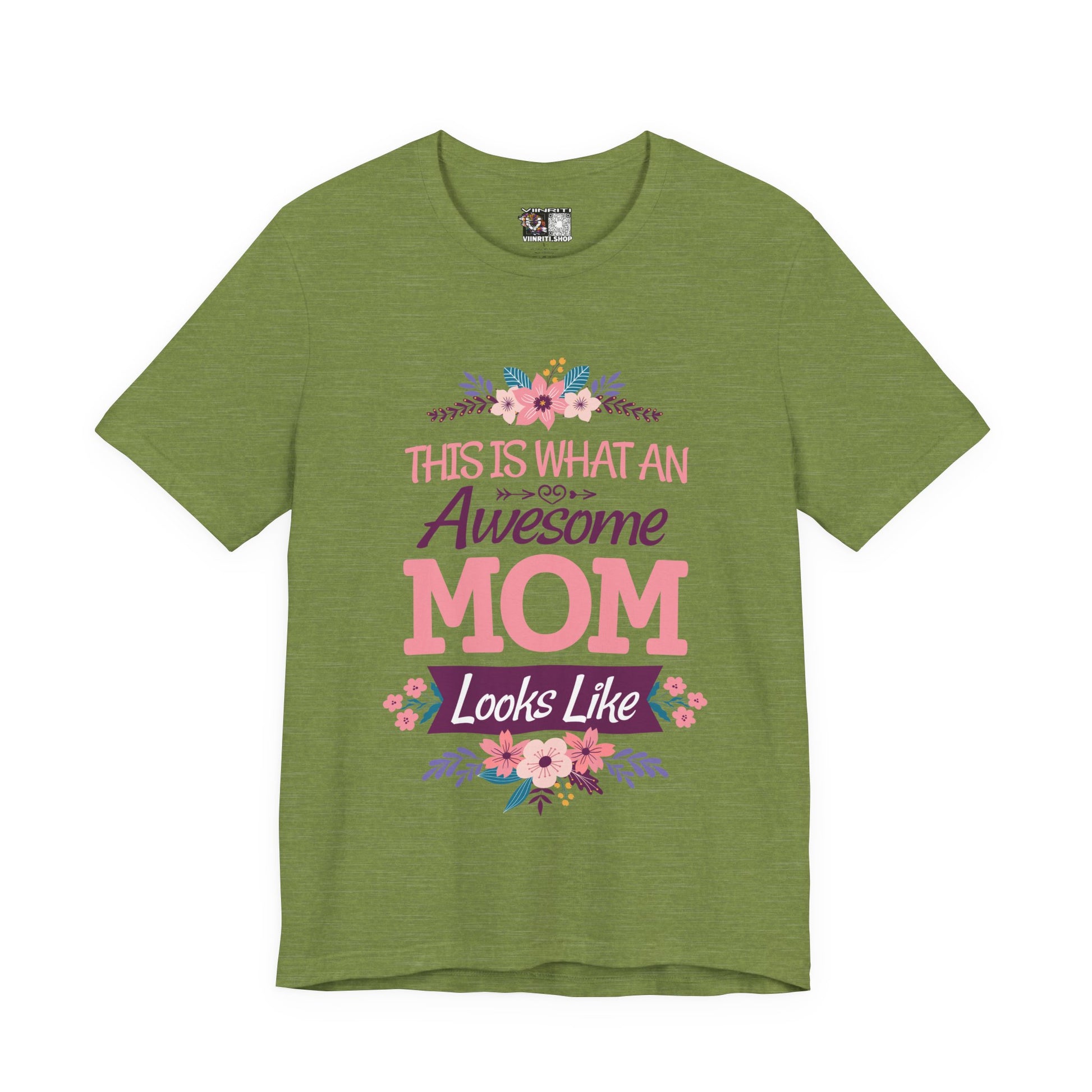 Awesome Mom T-Shirt — "This Is What An Awesome Mom Looks Like" Floral Tee