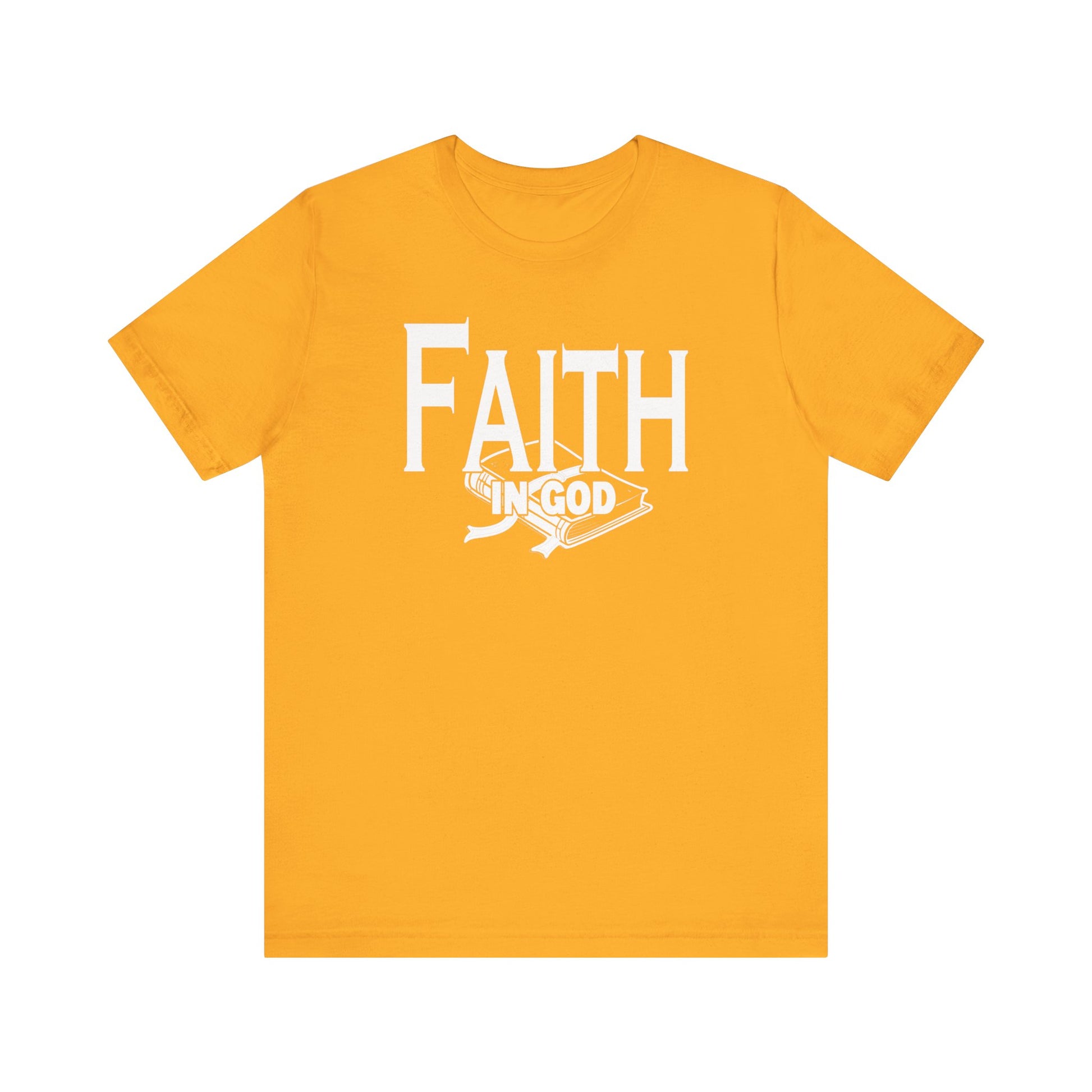 Faith in god Tee
