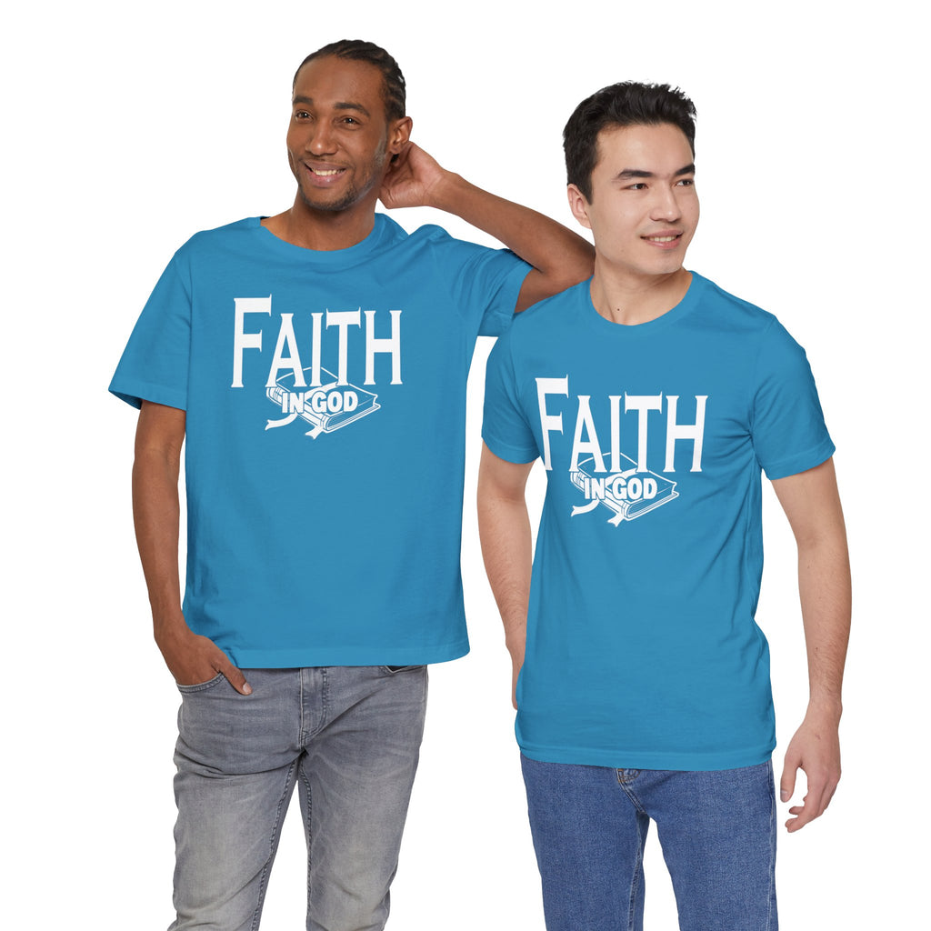 Faith in god Tee