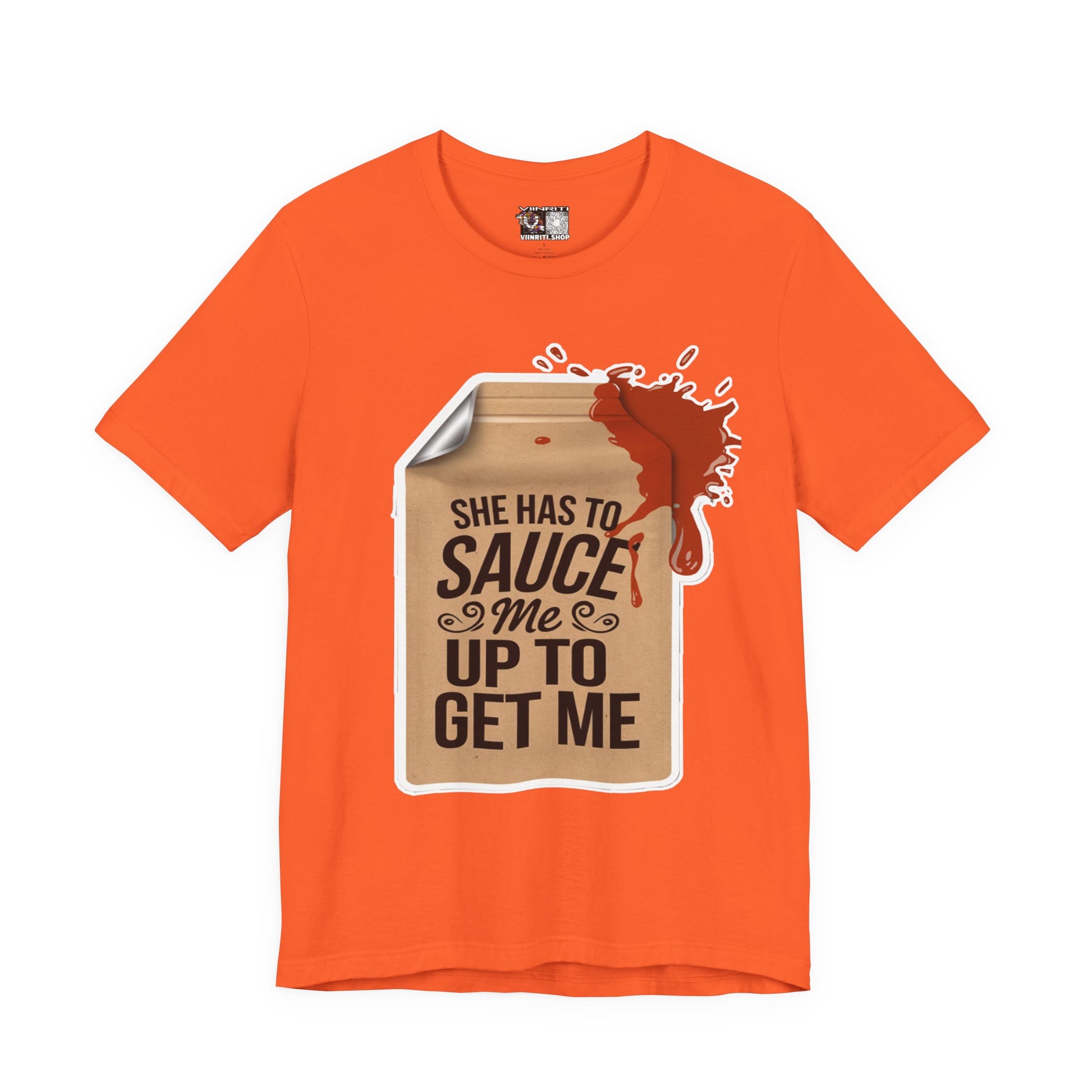 She has to sauce me up Humorous Foodie Guy Jersey Tee - 'Sauce Me Up' Design
