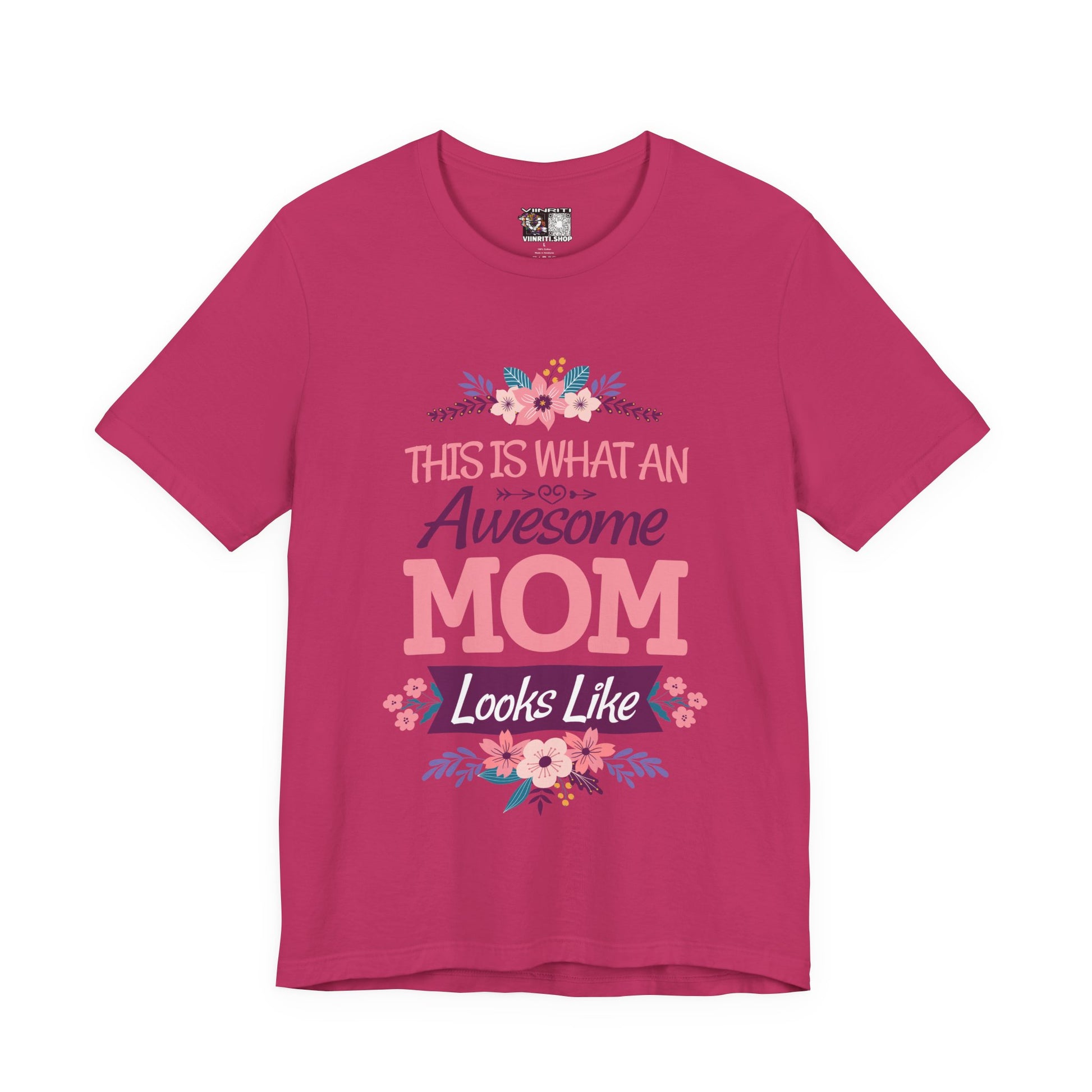 Awesome Mom T-Shirt — "This Is What An Awesome Mom Looks Like" Floral Tee