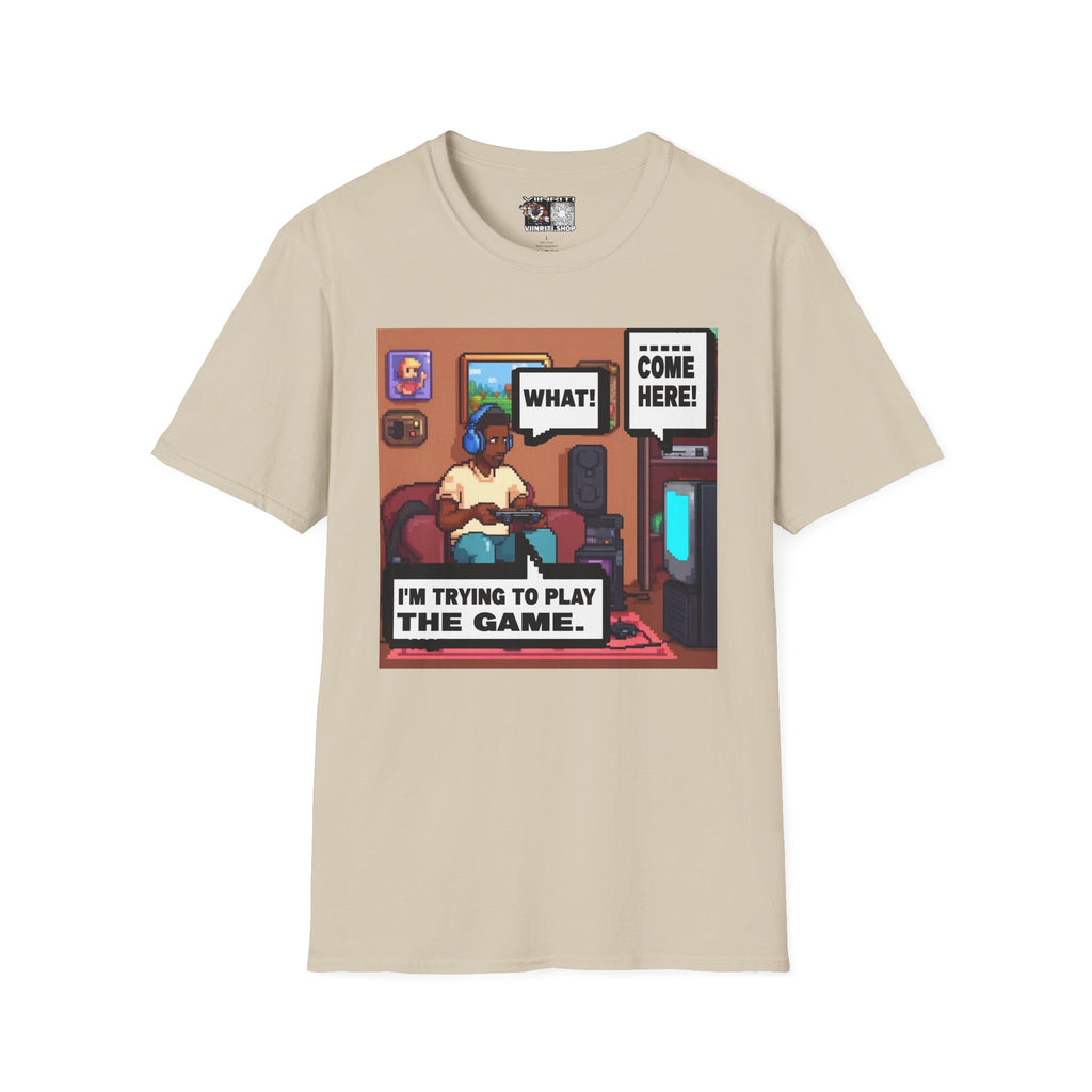 Gamer Comic Tee — "I'm Trying to Play the Game" Graphic T-Shirt