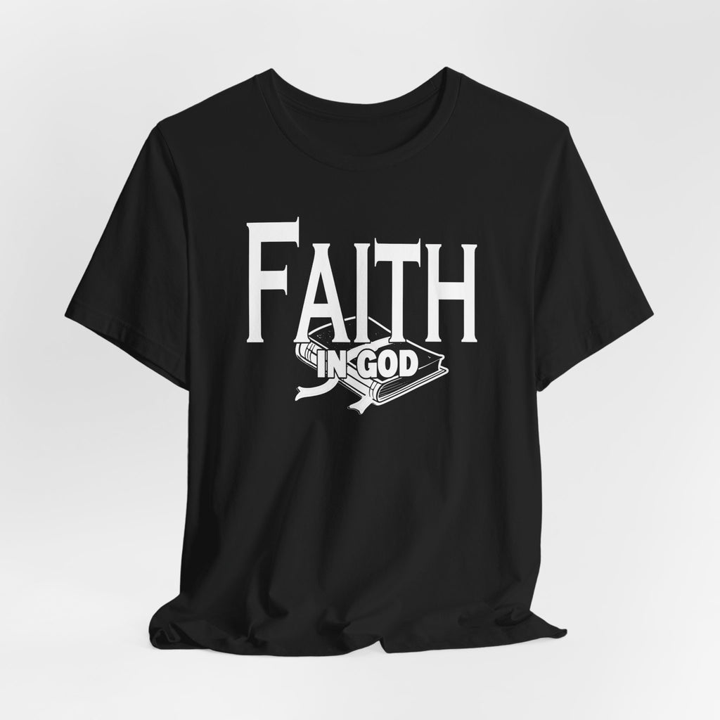 Faith in god Tee