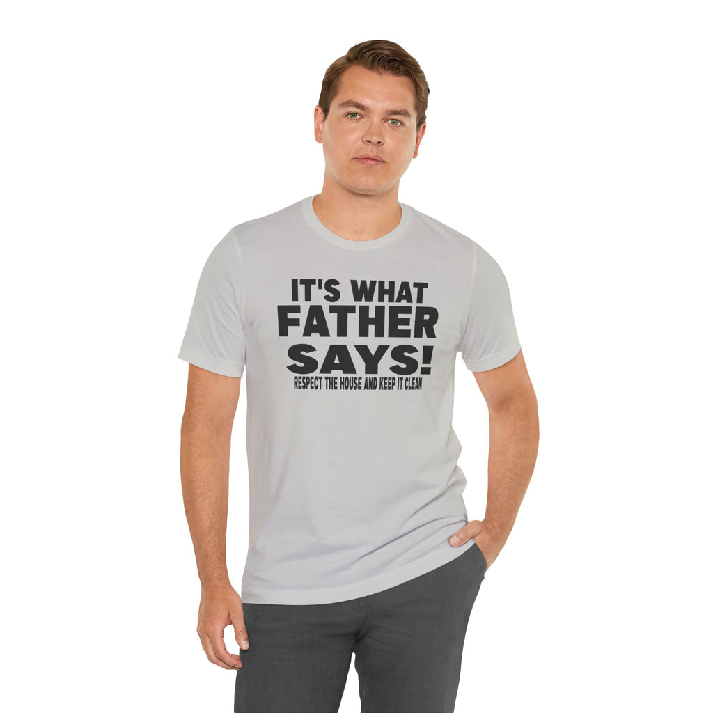 It's what father says