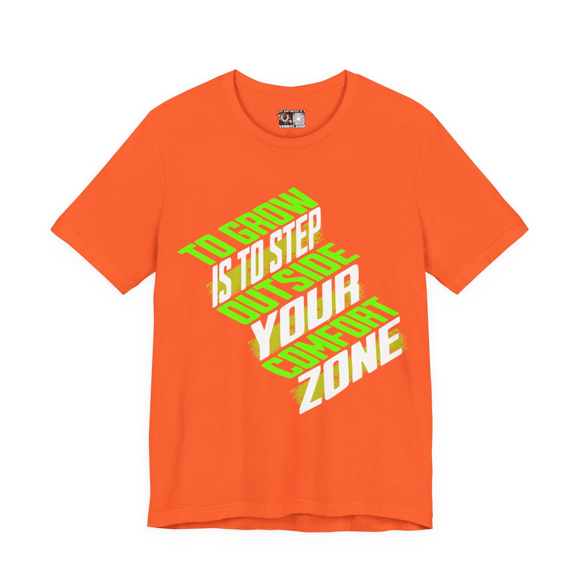 """Motivational Tee — "To Grow Is To Step Outside Your Comfort Zone" Neon Graphic