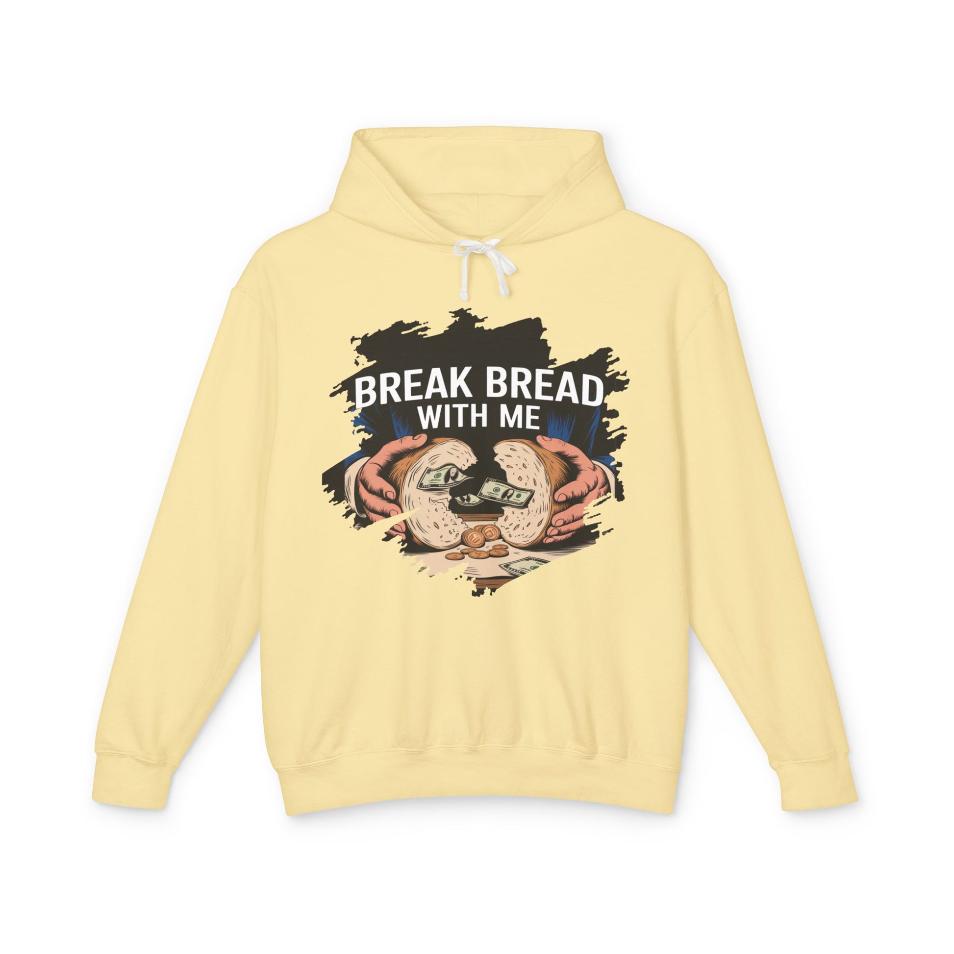 Break Bread With Me Hoodie — Cozy Bread Lovers Graphic Hoodie