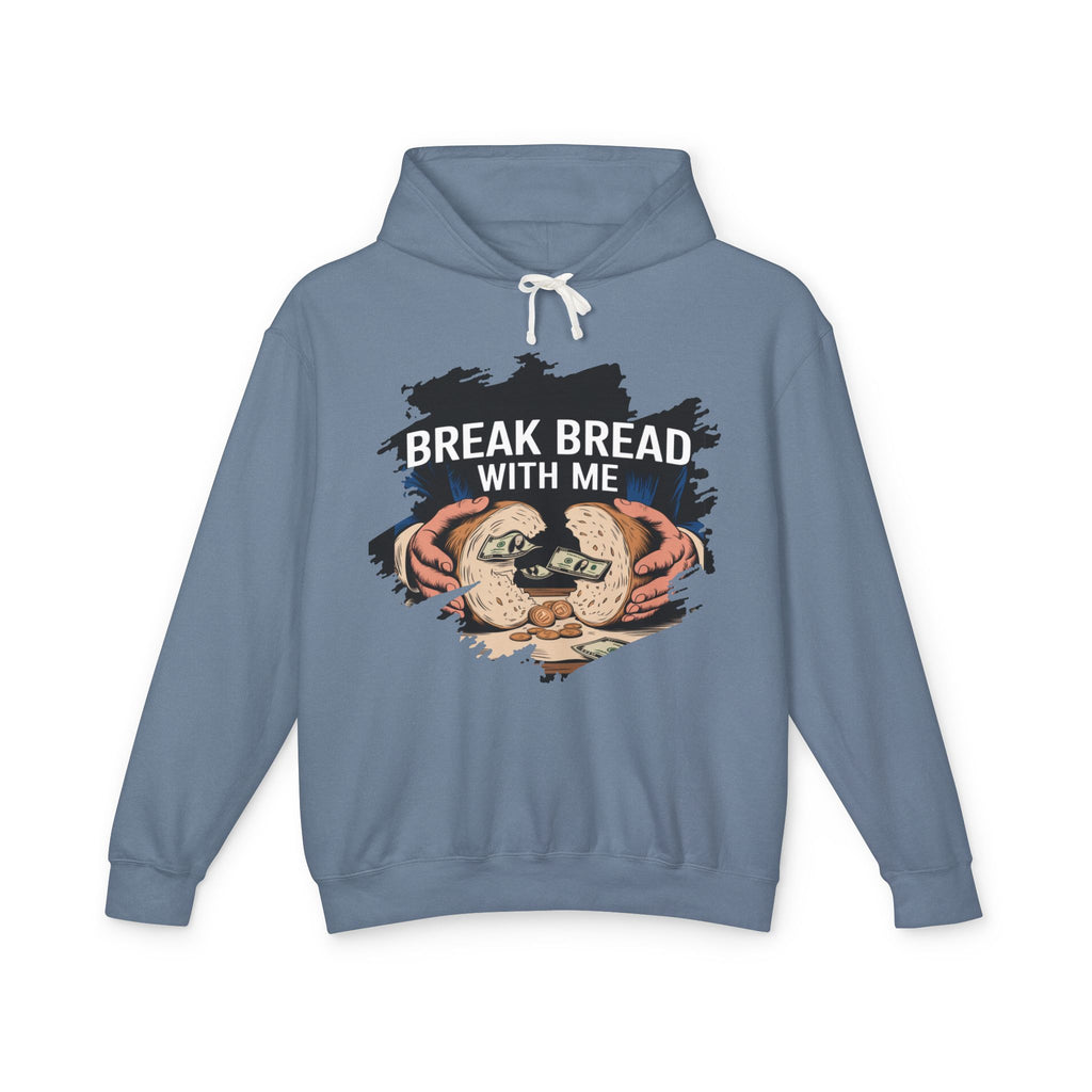 Break Bread With Me Hoodie — Cozy Bread Lovers Graphic Hoodie