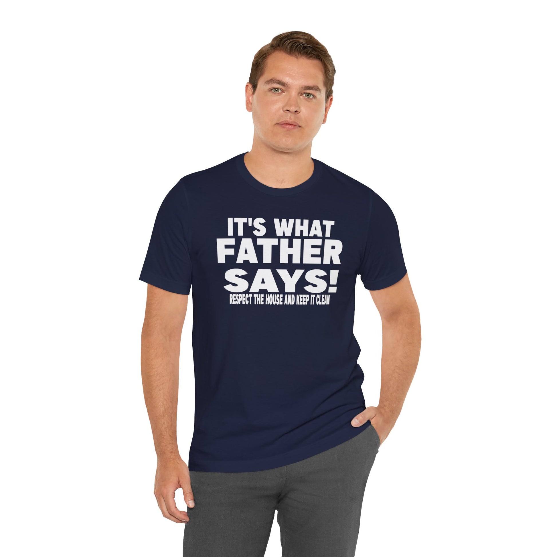 It's what father says