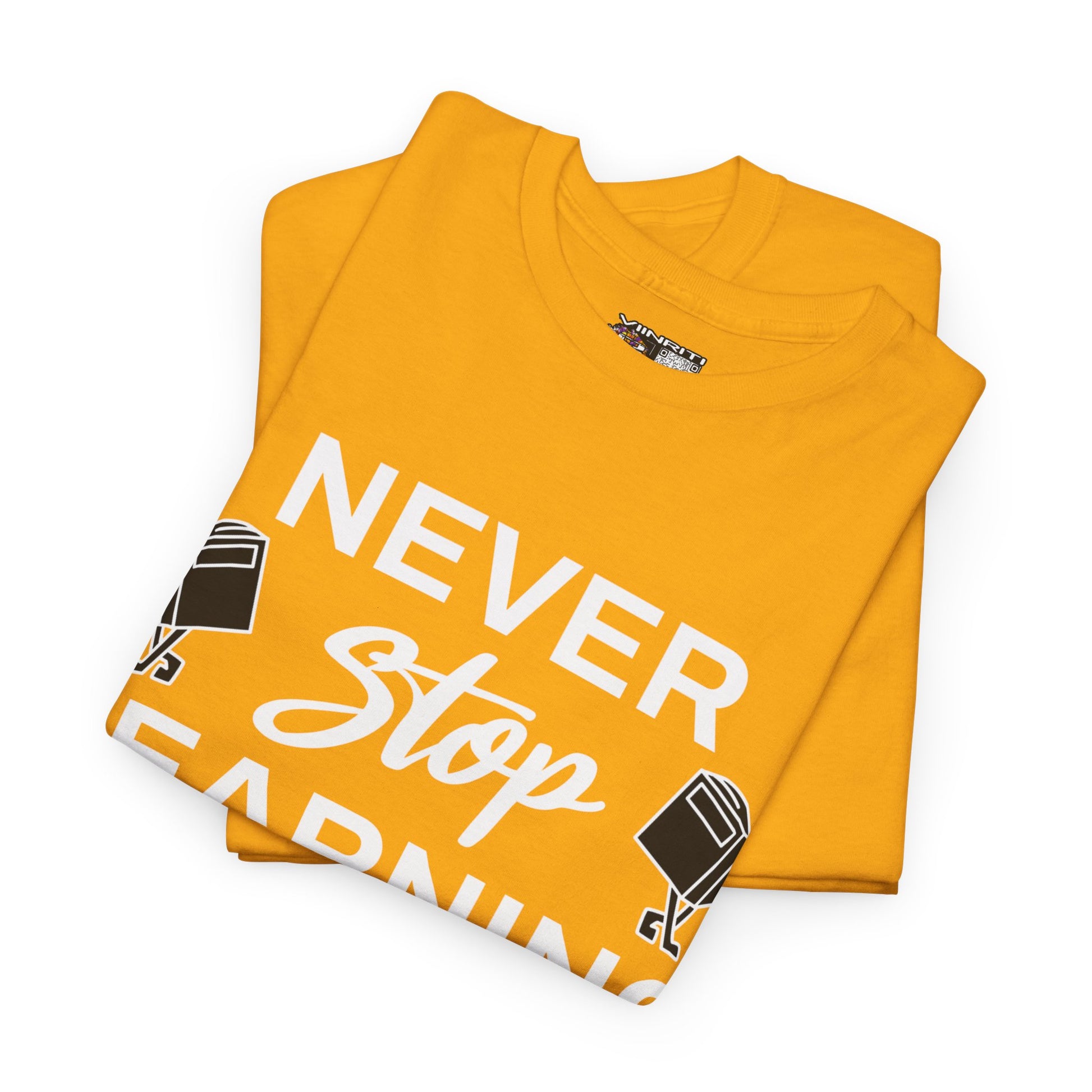 Never Stop Learning T-Shirt — Inspirational Teacher / Student Education Tee