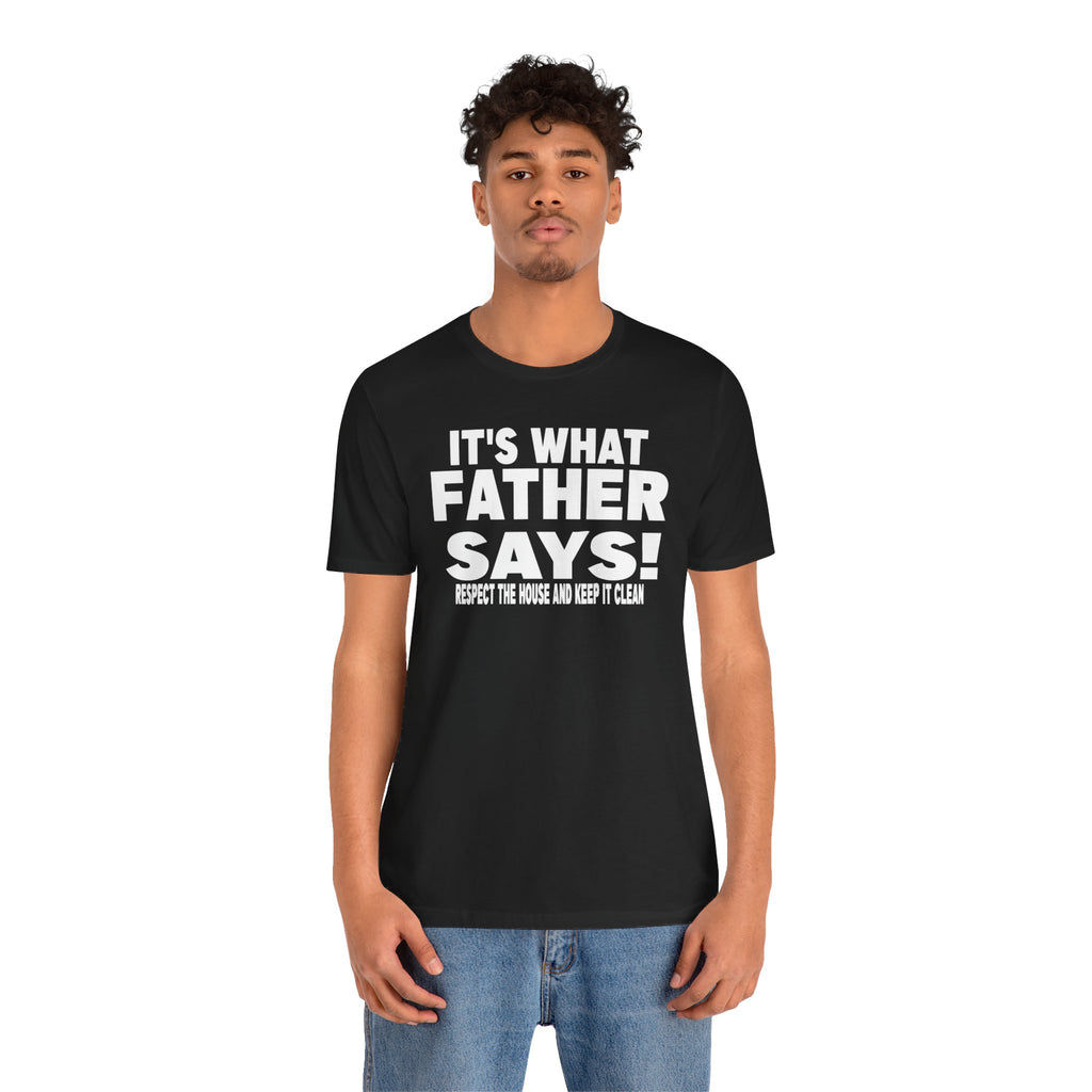 It's what father says