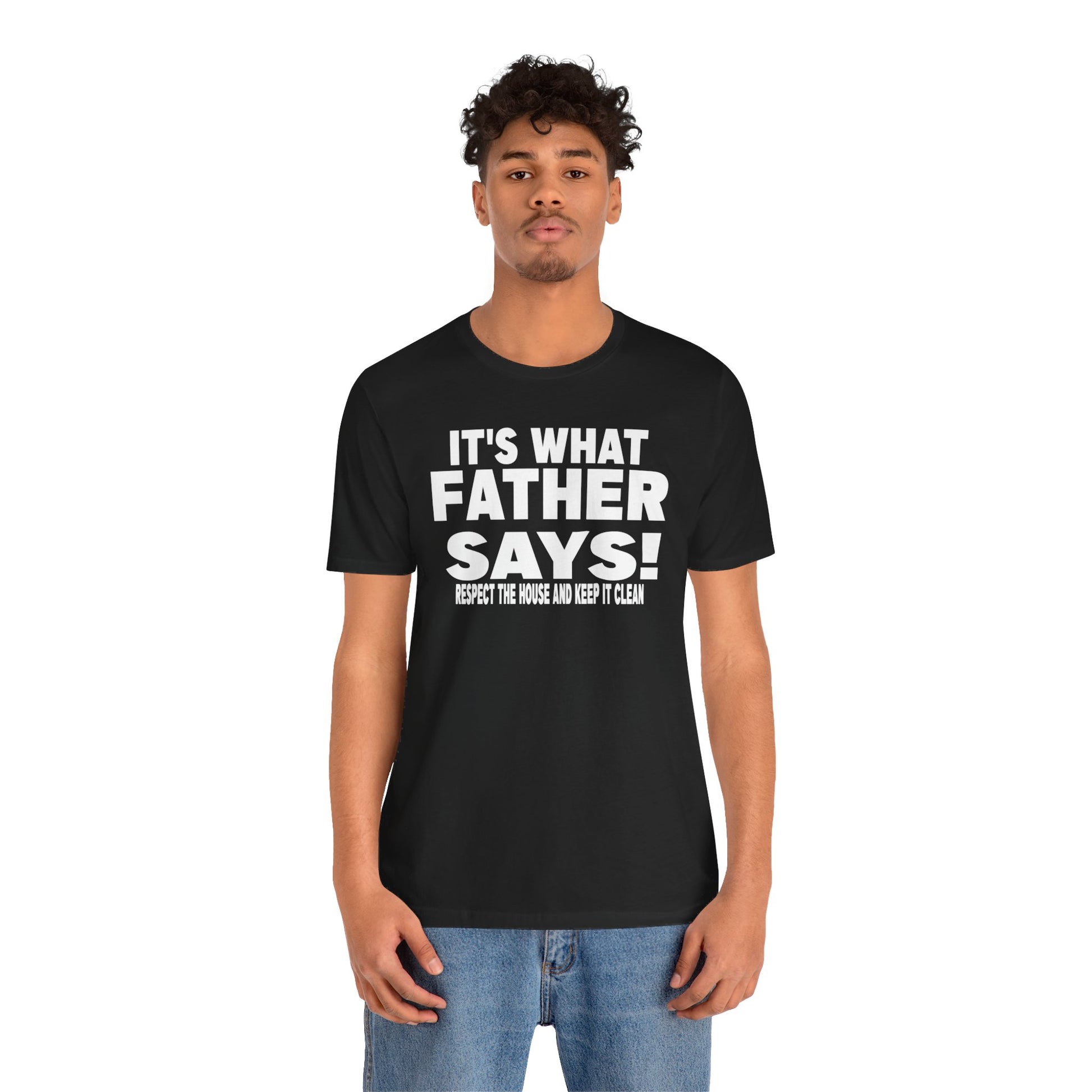 It's what father says