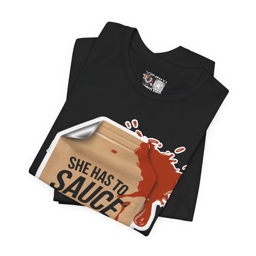 She has to sauce me up Humorous Foodie Guy Jersey Tee - 'Sauce Me Up' Design