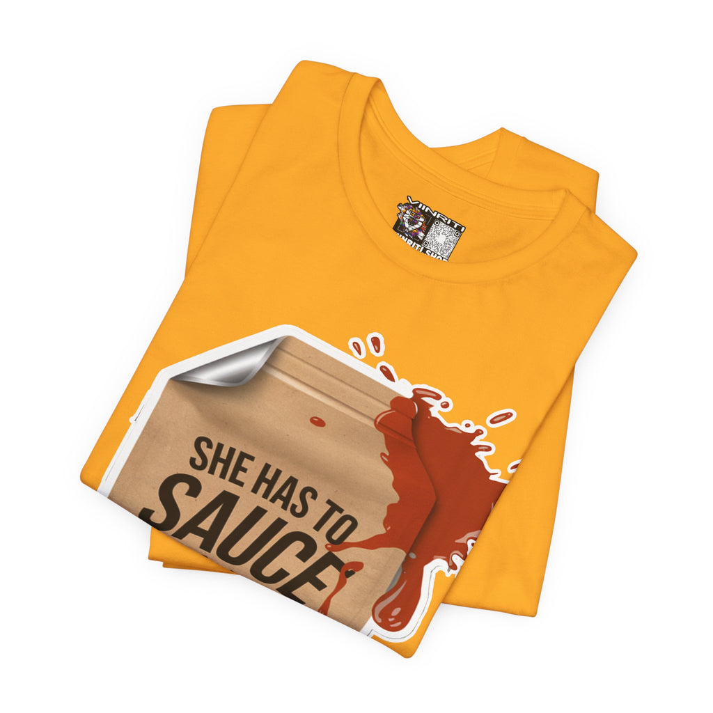 She has to sauce me up Humorous Foodie Guy Jersey Tee - 'Sauce Me Up' Design