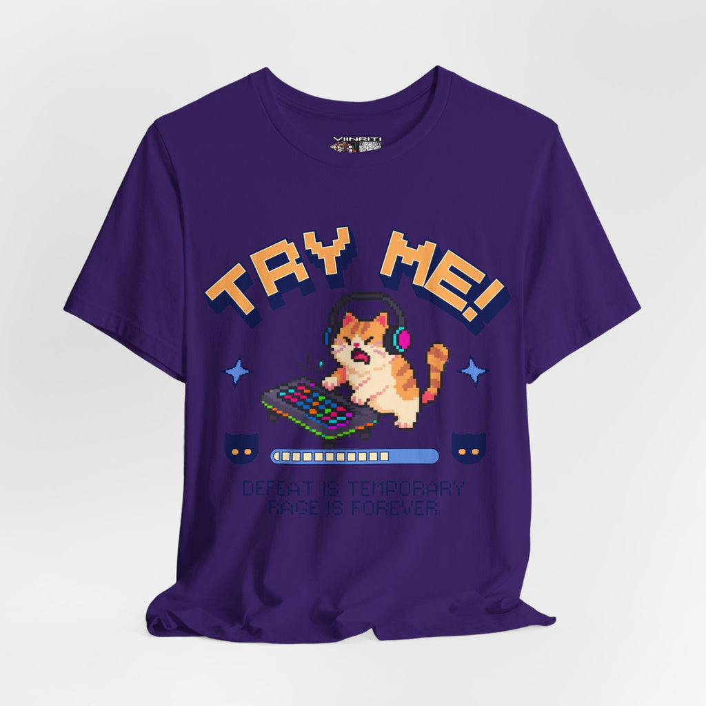 Try Me! Gamer Cat T‑Shirt — "Defeat Is Temporary, Rage Is Forever" Retro Pixel Tee