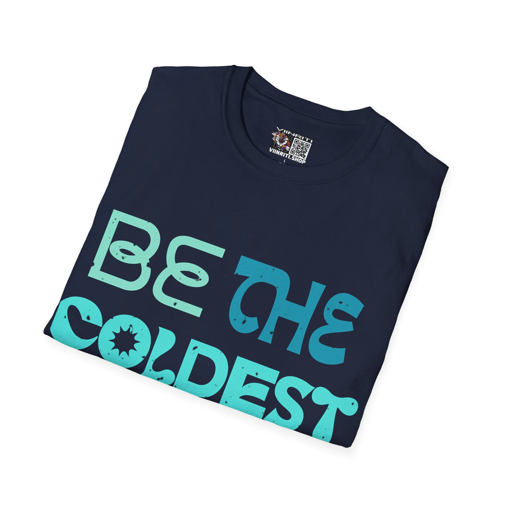 "Be the Coldest Version of You" Inspirational Graphic Tee