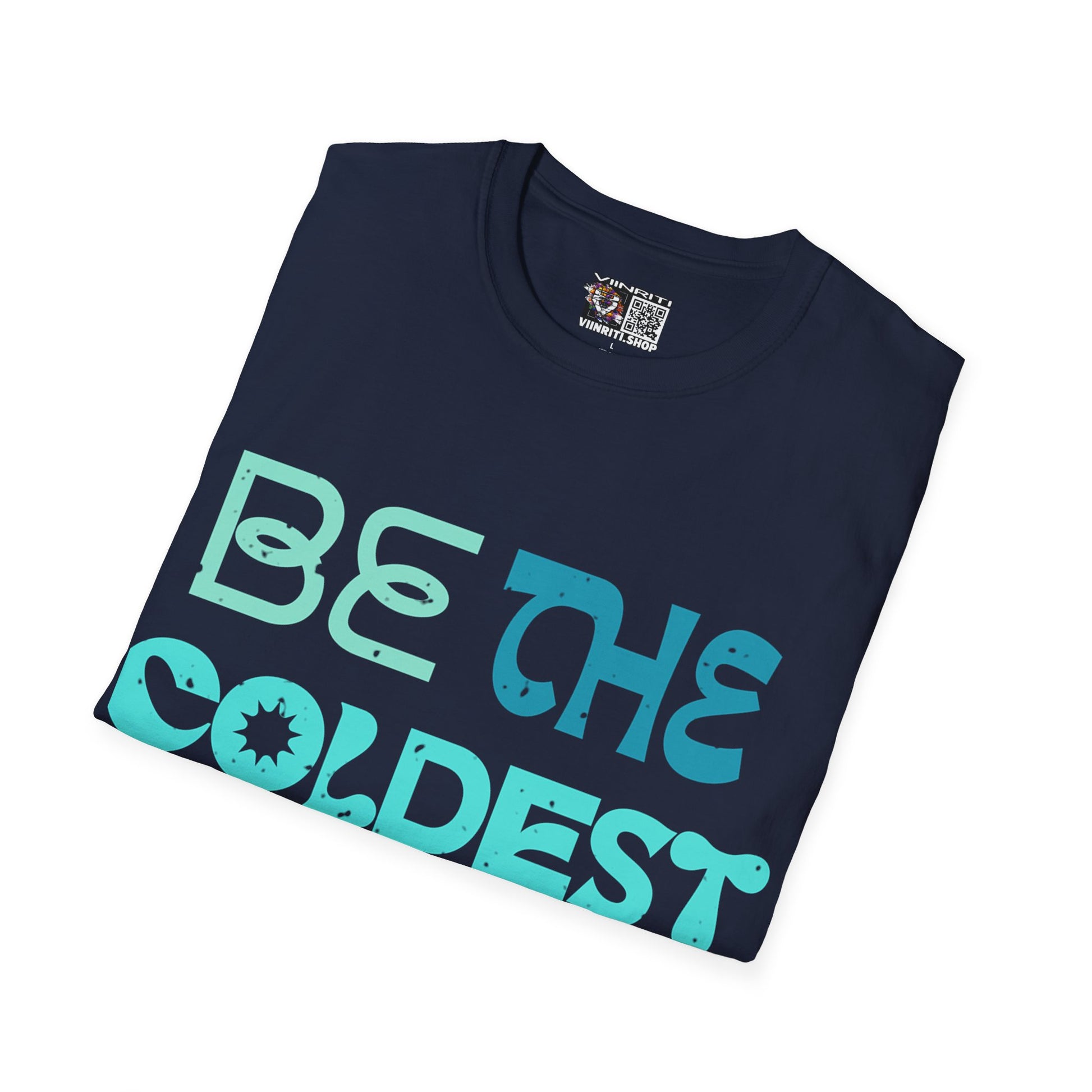 "Be the Coldest Version of You" Inspirational Graphic Tee