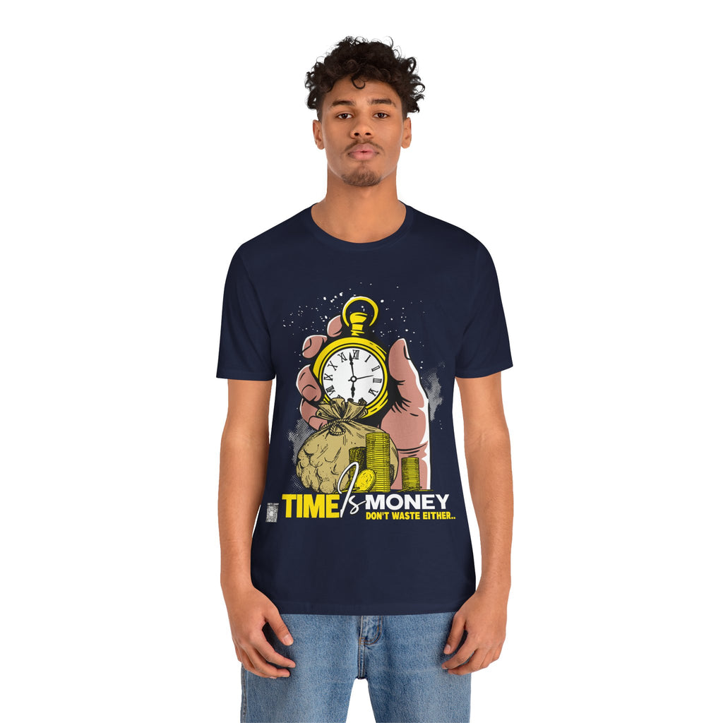 TIME IS MONEY Unisex Jersey Short Sleeve Tee