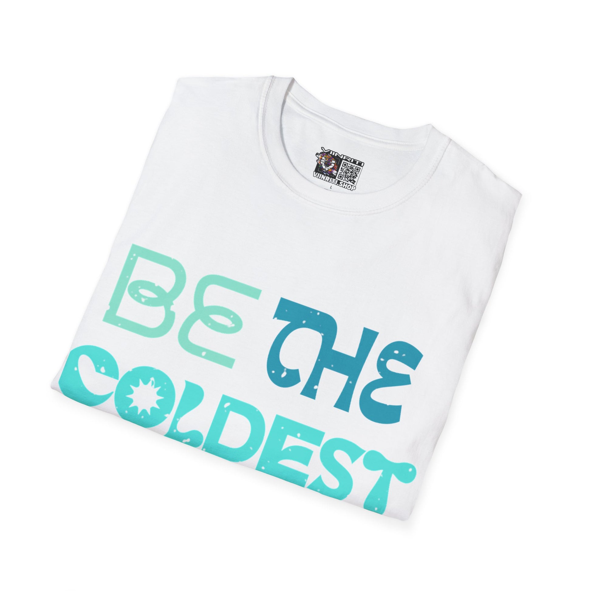 "Be the Coldest Version of You" Inspirational Graphic Tee