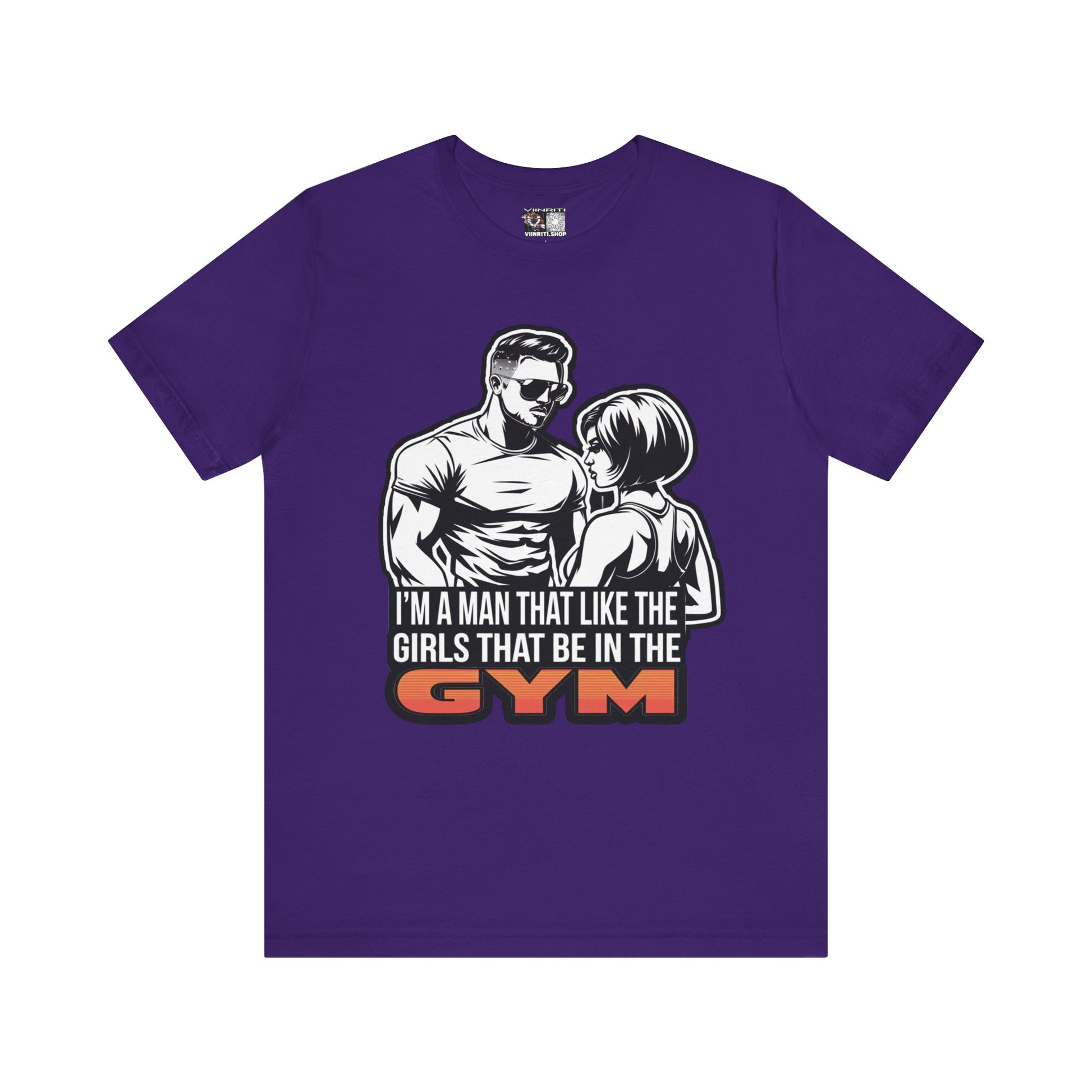 Fitness Humor Men's Tee – 'I’m a Man That Likes the Girls That Be in the Gym'