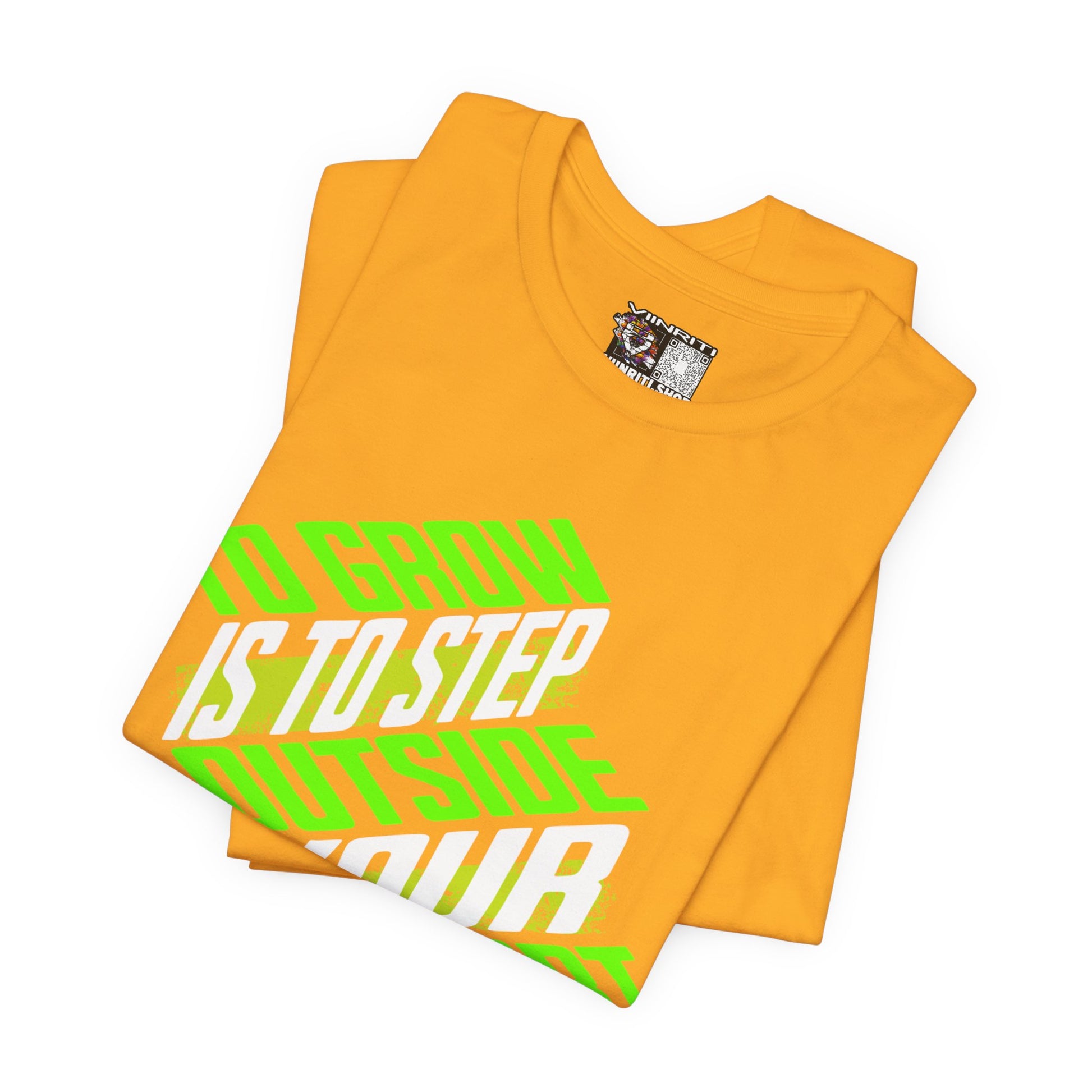 """Motivational Tee — "To Grow Is To Step Outside Your Comfort Zone" Neon Graphic
