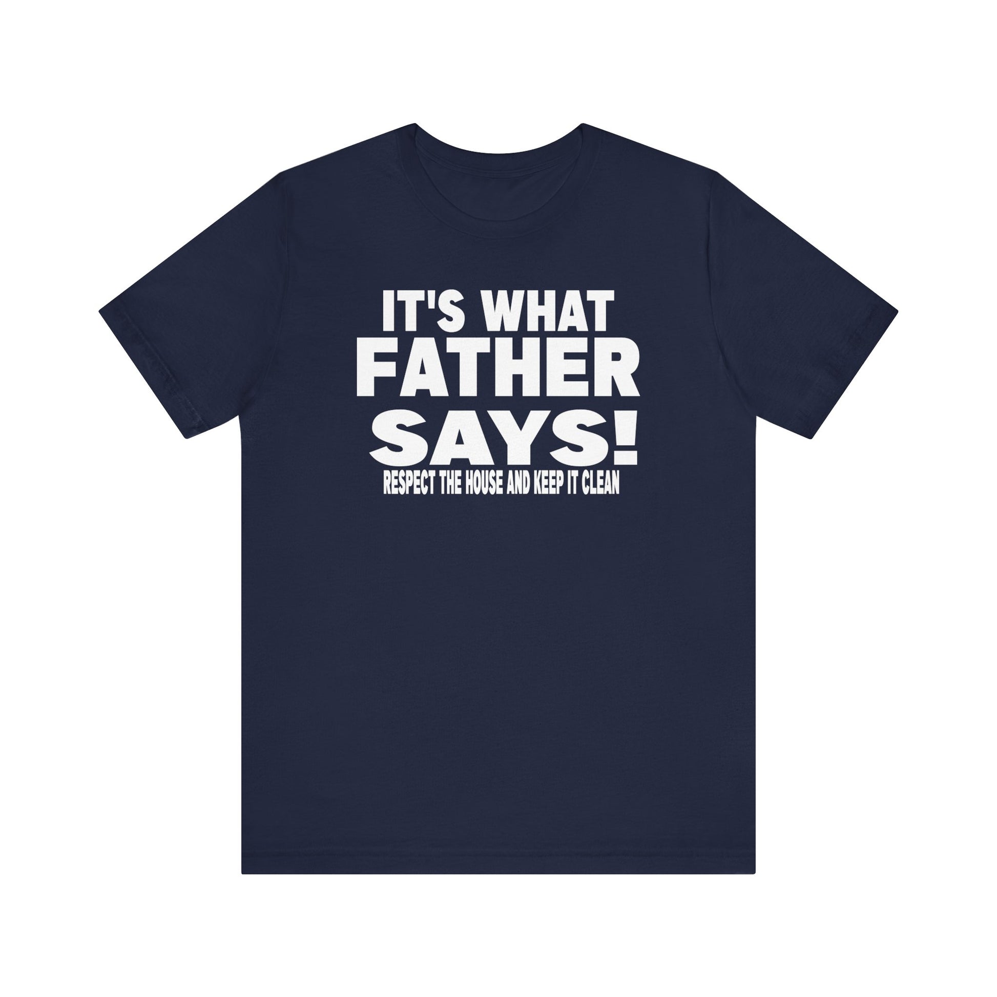 It's what father says