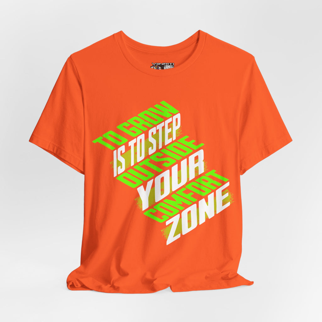 """Motivational Tee — "To Grow Is To Step Outside Your Comfort Zone" Neon Graphic