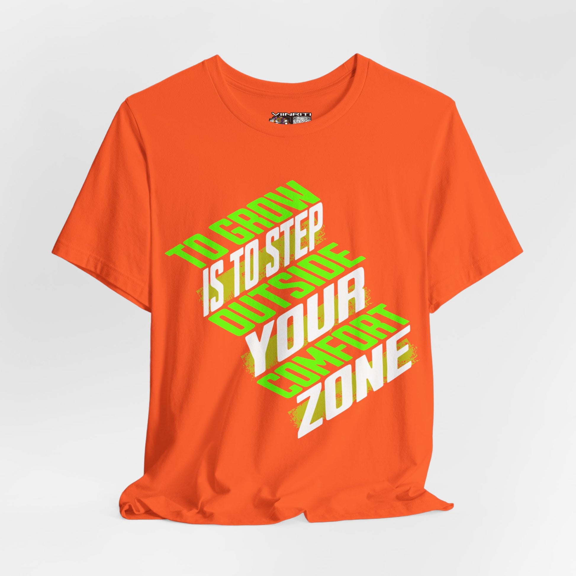 """Motivational Tee — "To Grow Is To Step Outside Your Comfort Zone" Neon Graphic