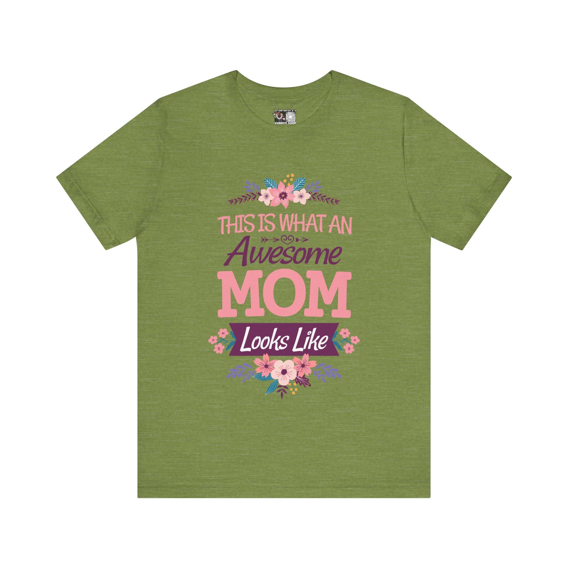 Awesome Mom T-Shirt — "This Is What An Awesome Mom Looks Like" Floral Tee