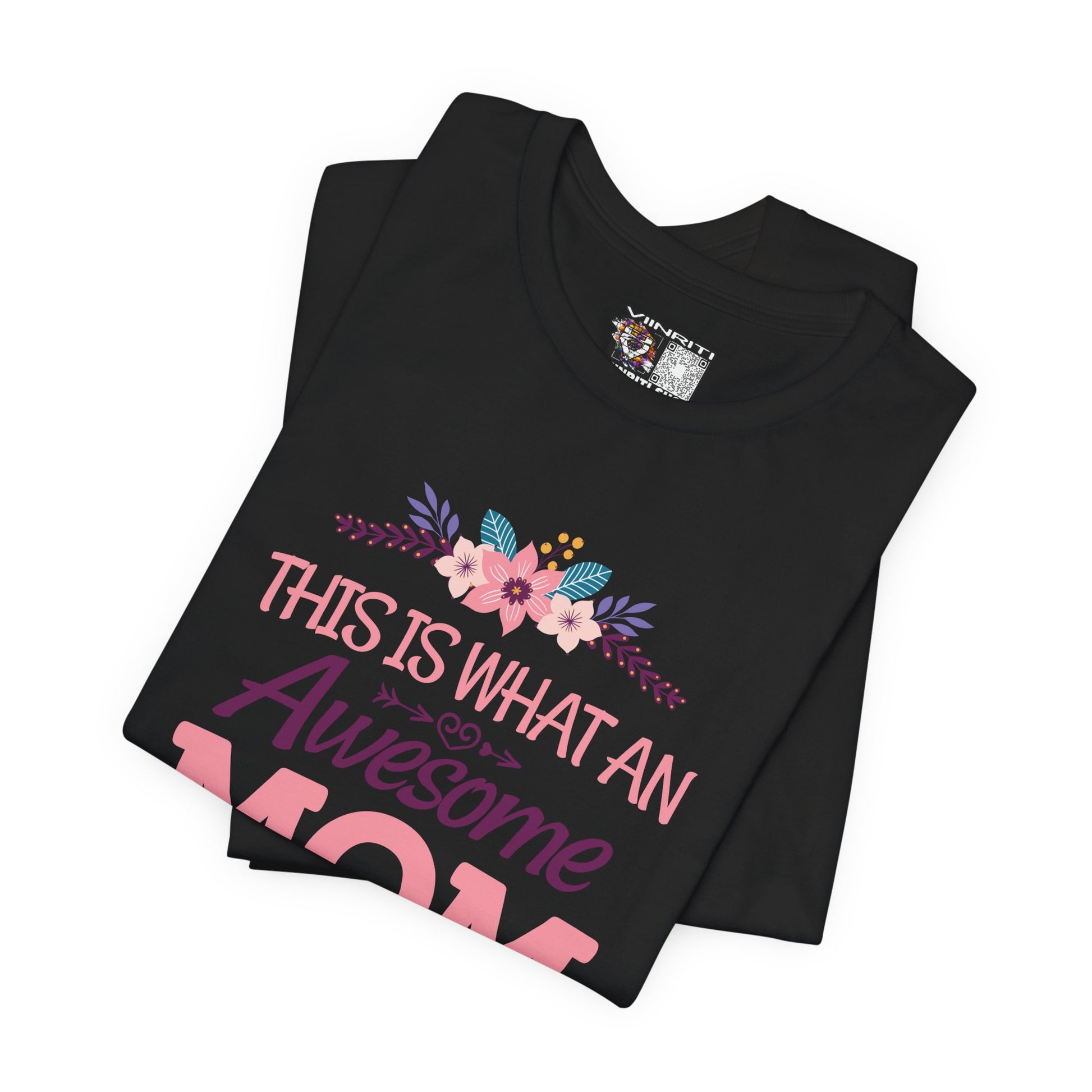 Awesome Mom T-Shirt — "This Is What An Awesome Mom Looks Like" Floral Tee