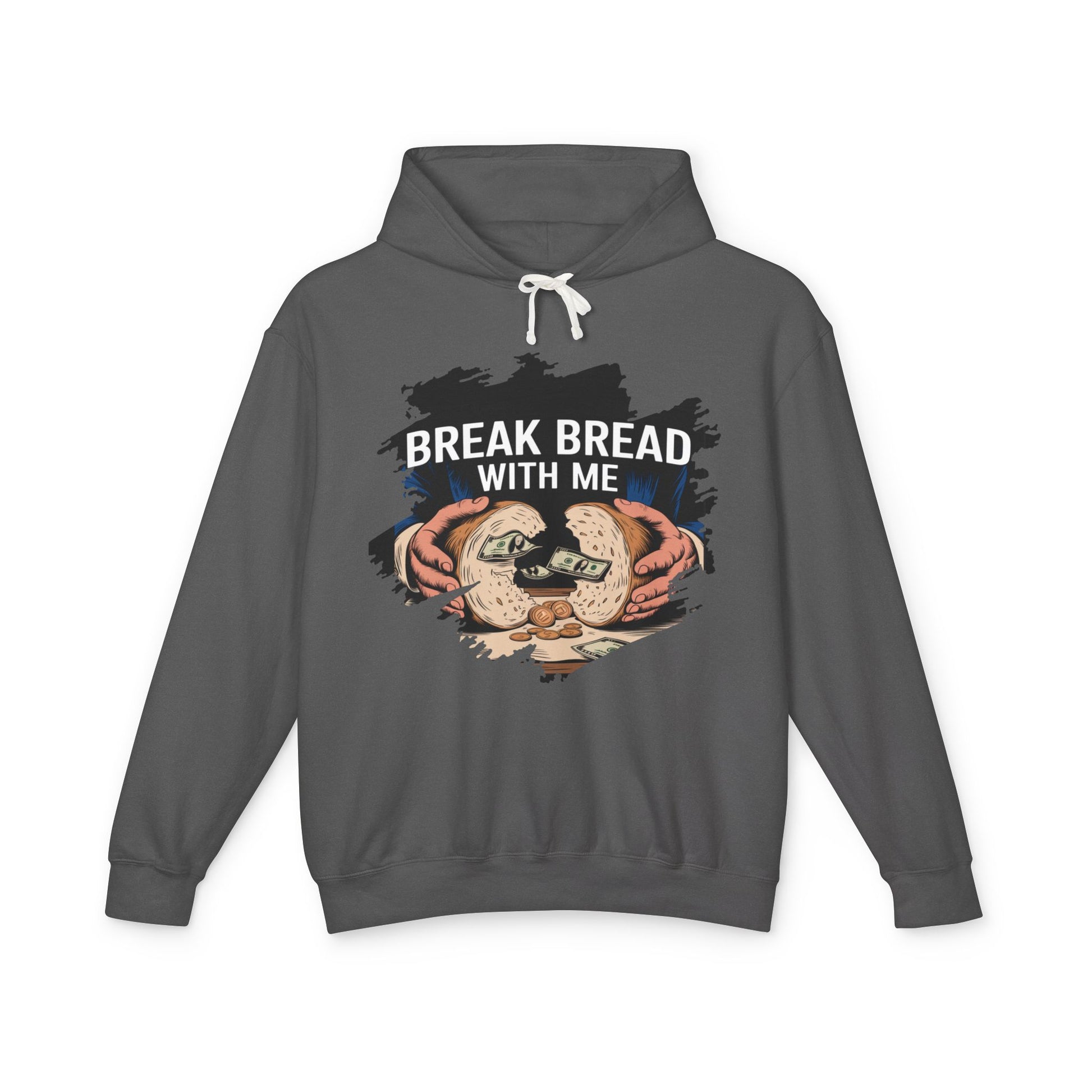 Break Bread With Me Hoodie — Cozy Bread Lovers Graphic Hoodie
