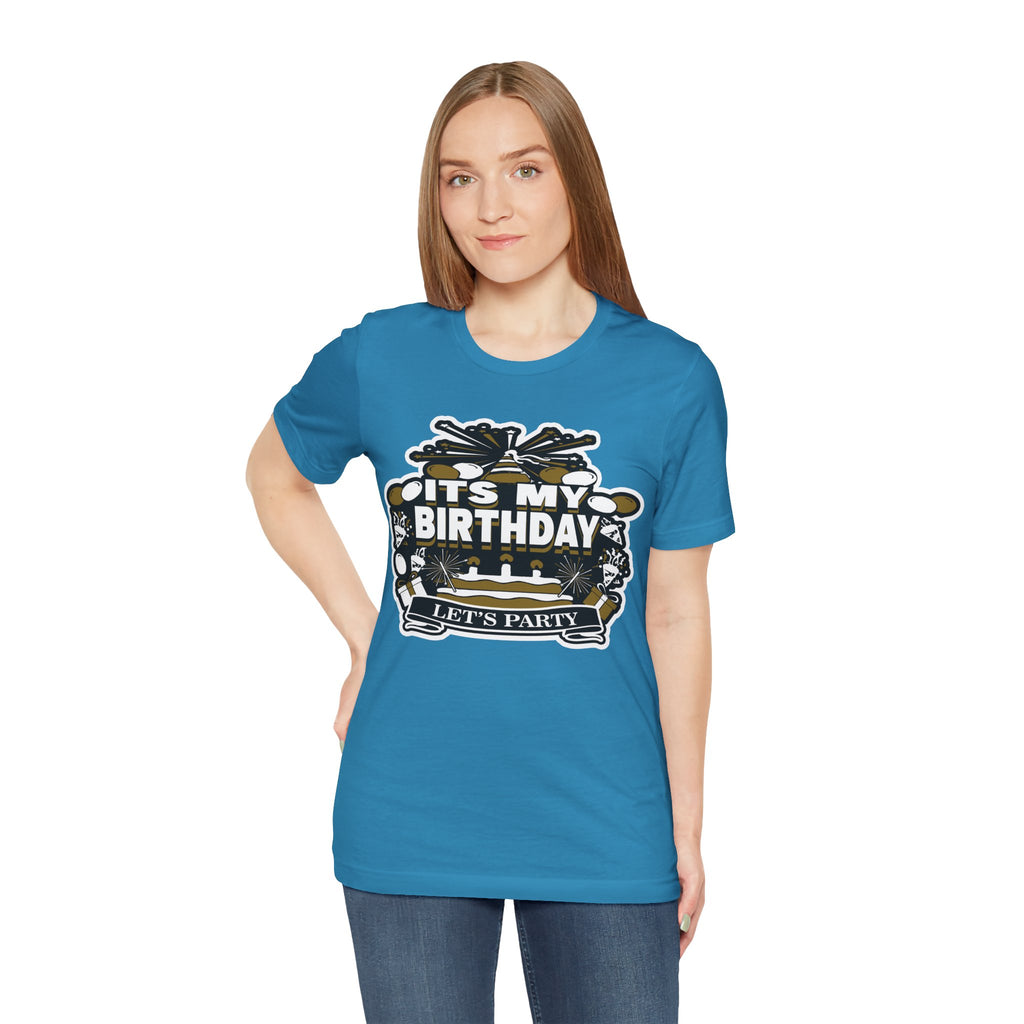 IT'S MY BIRTHDAY SHIRT