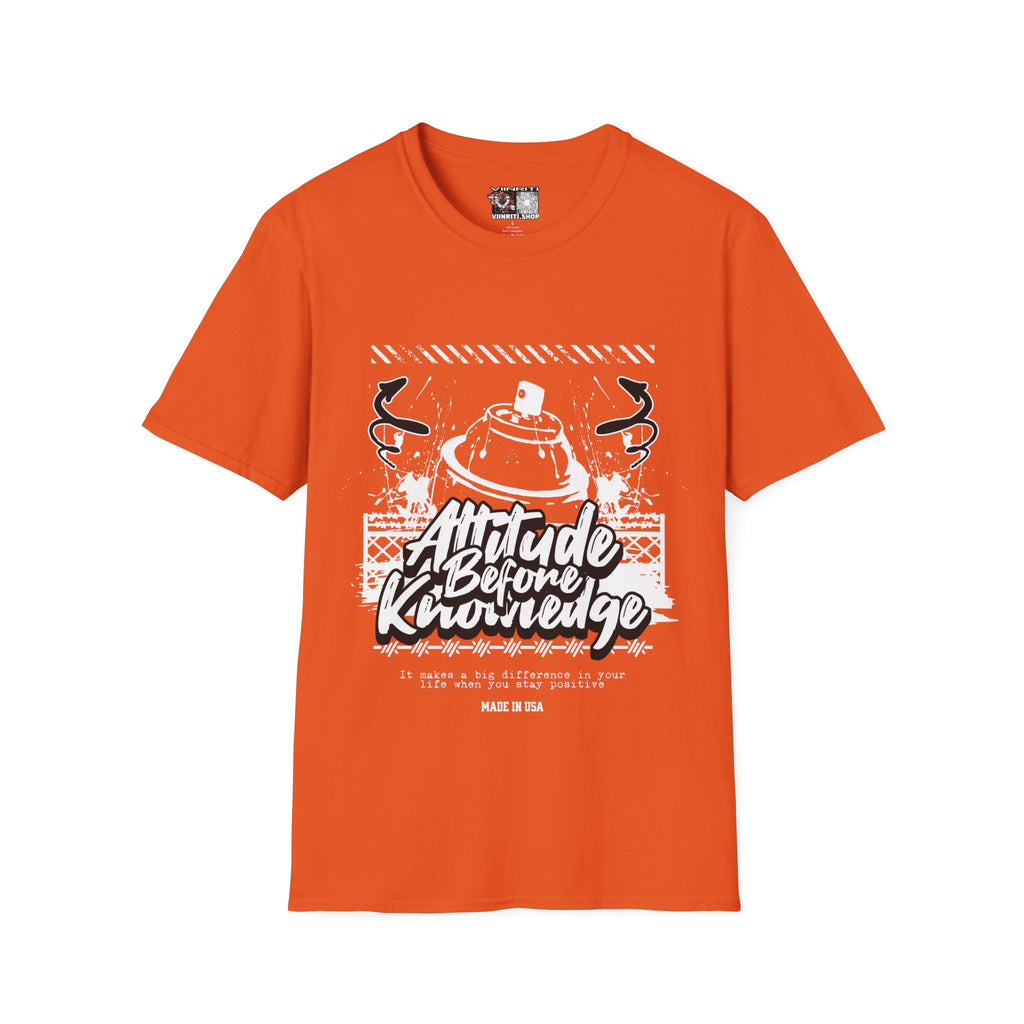 Attitude Before Knowledge Graphic Tee
